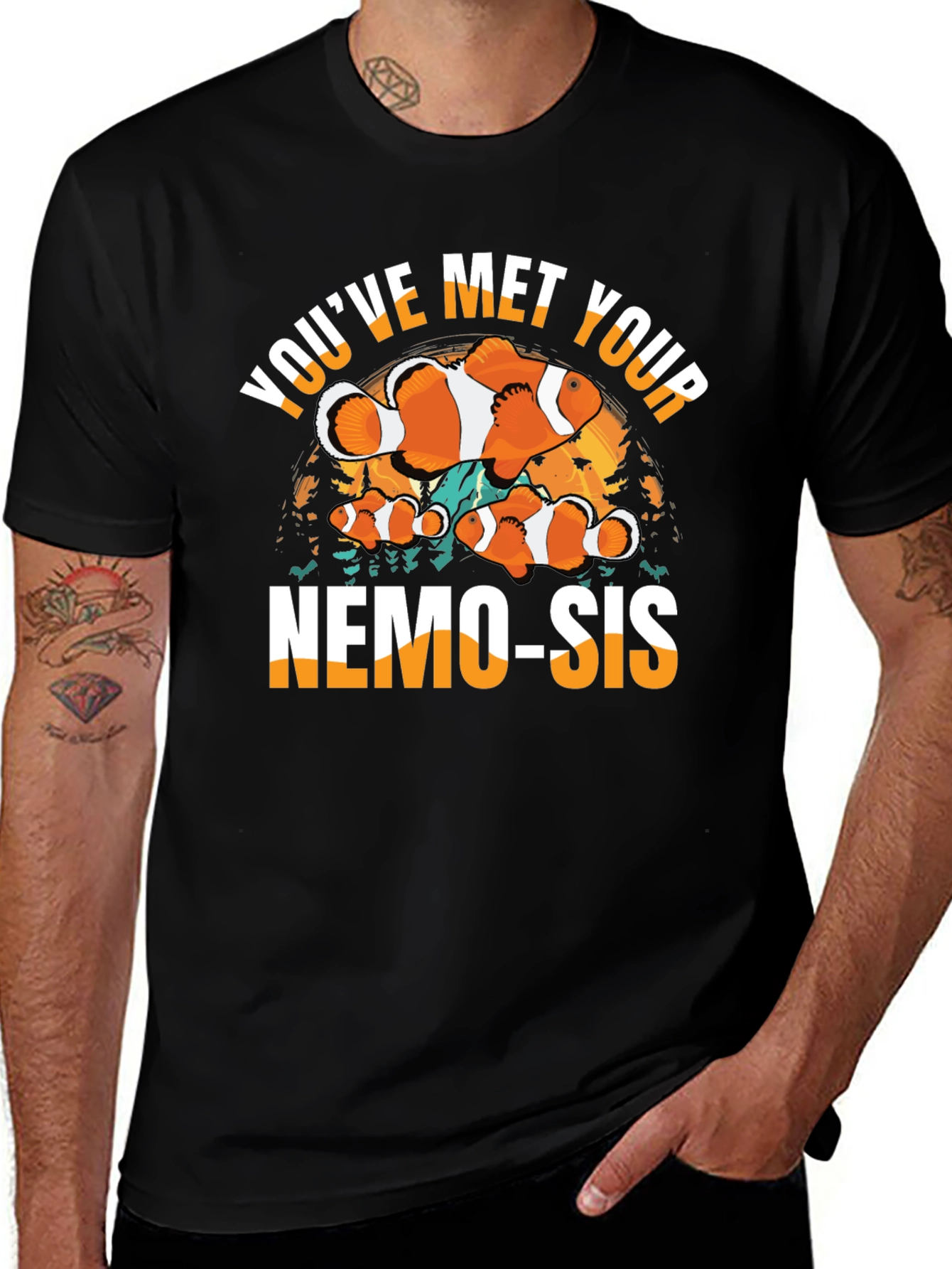 Youve Met Your Nemo-Sis T-Shirt