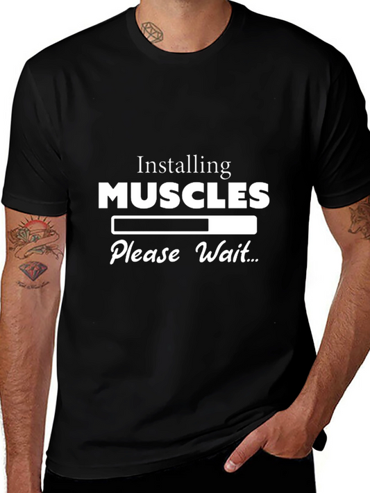 Installing Muscles T-Shirt - Gym Workout Humor Tee