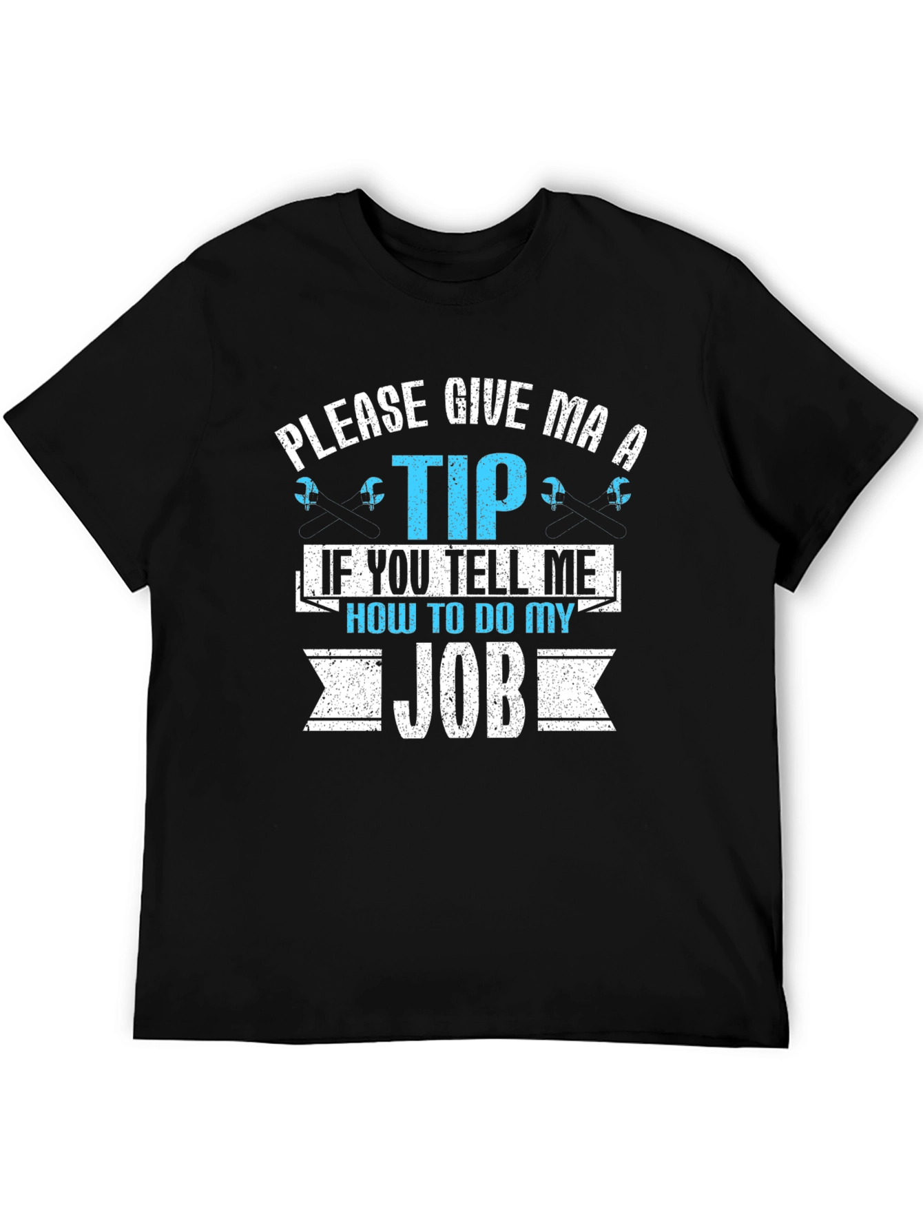 Humorous Tip Graphic T-Shirt