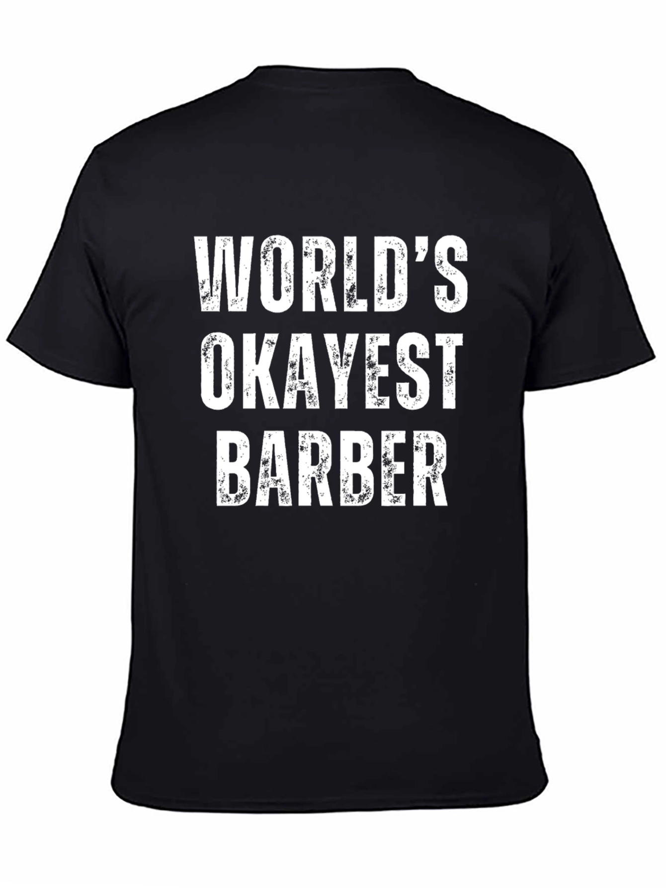 Worlds Okayest Barber Graphic T-Shirt
