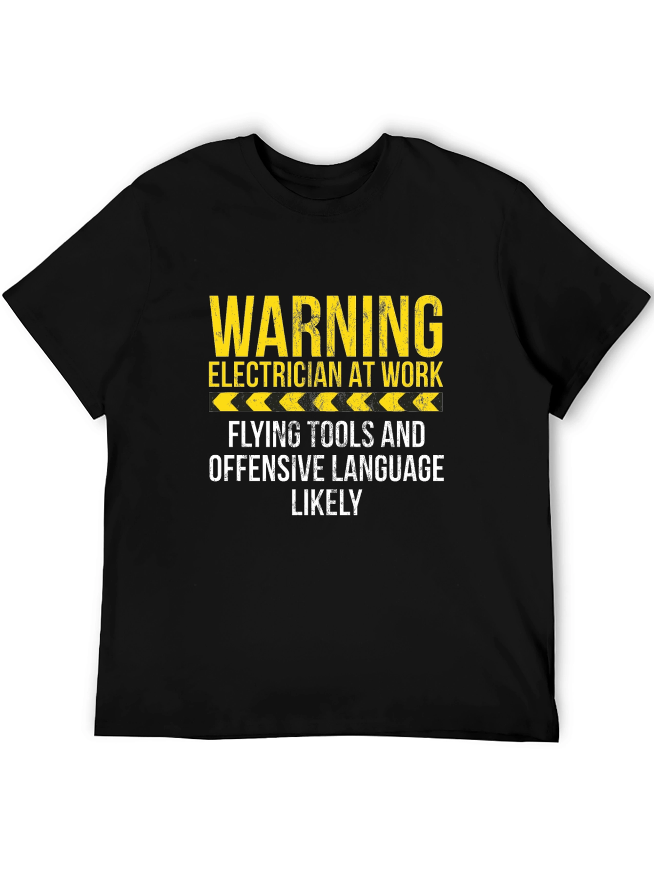 Electrician At Work Warning Funny T-Shirt