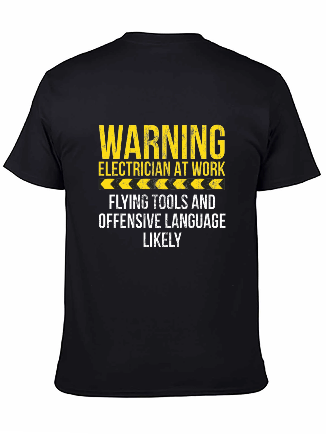 Electrician At Work Warning Funny T-Shirt
