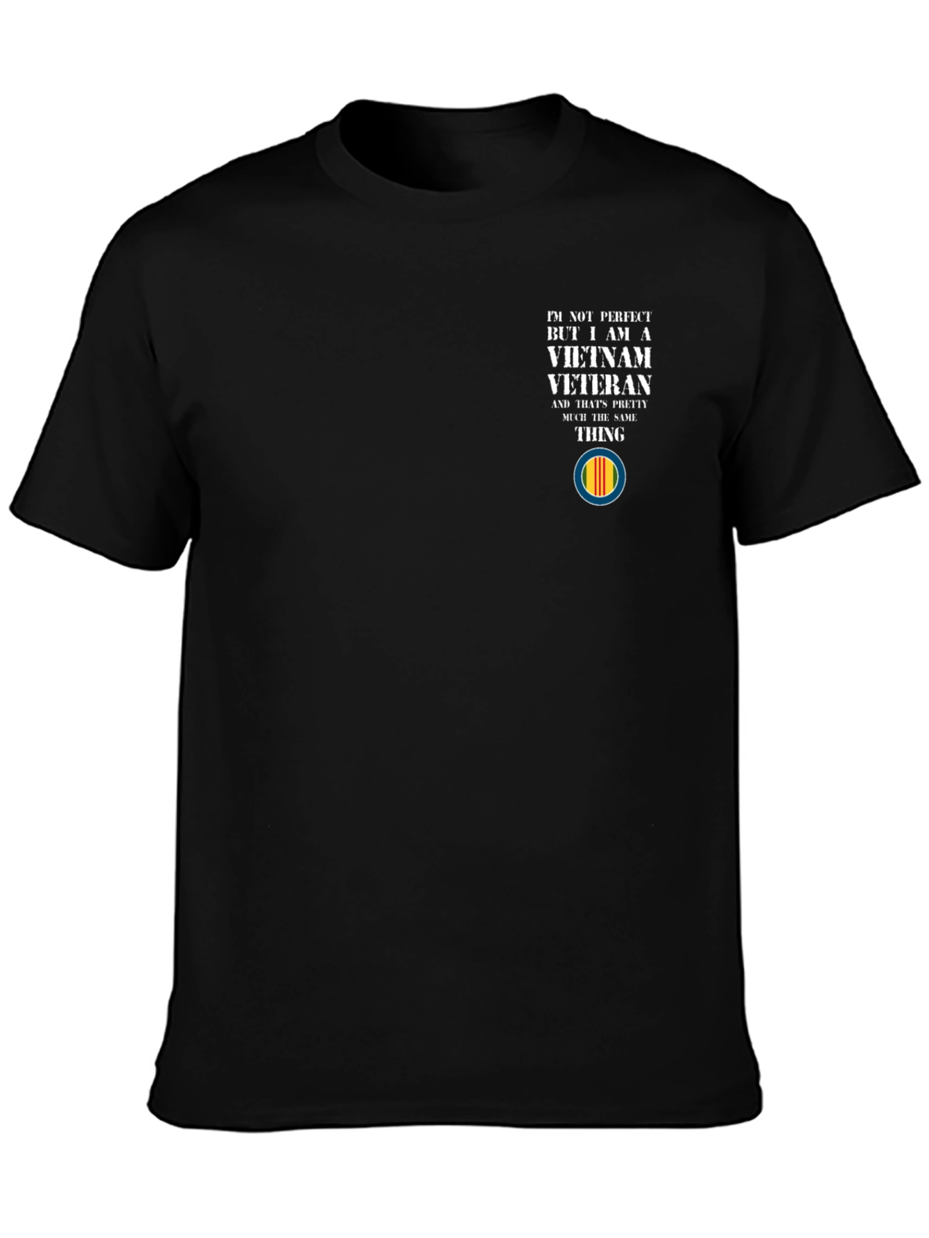 Vietnam Veteran T-Shirt - Im Not Perfect Design