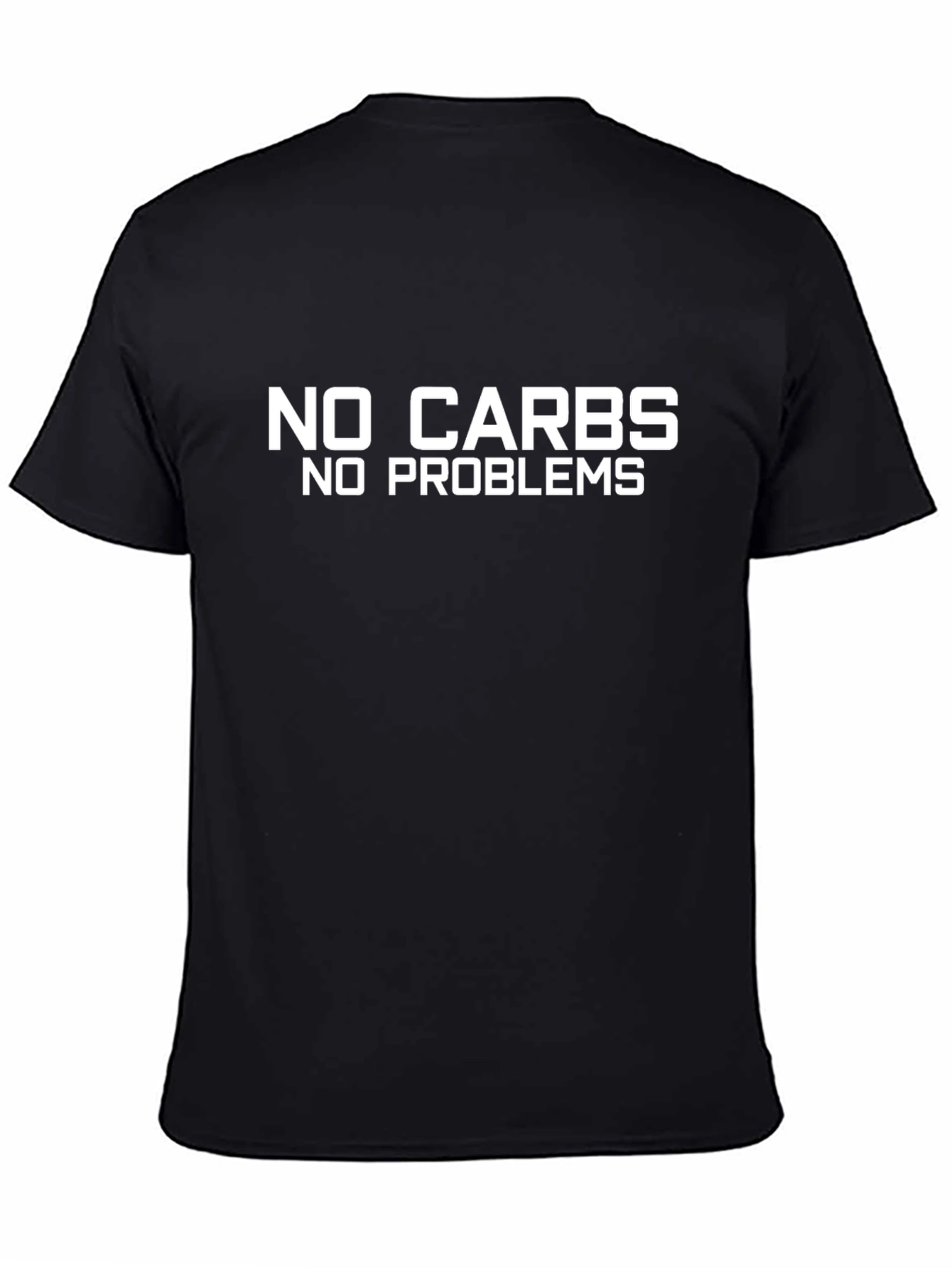 No Carbs No Problems Graphic T-Shirt