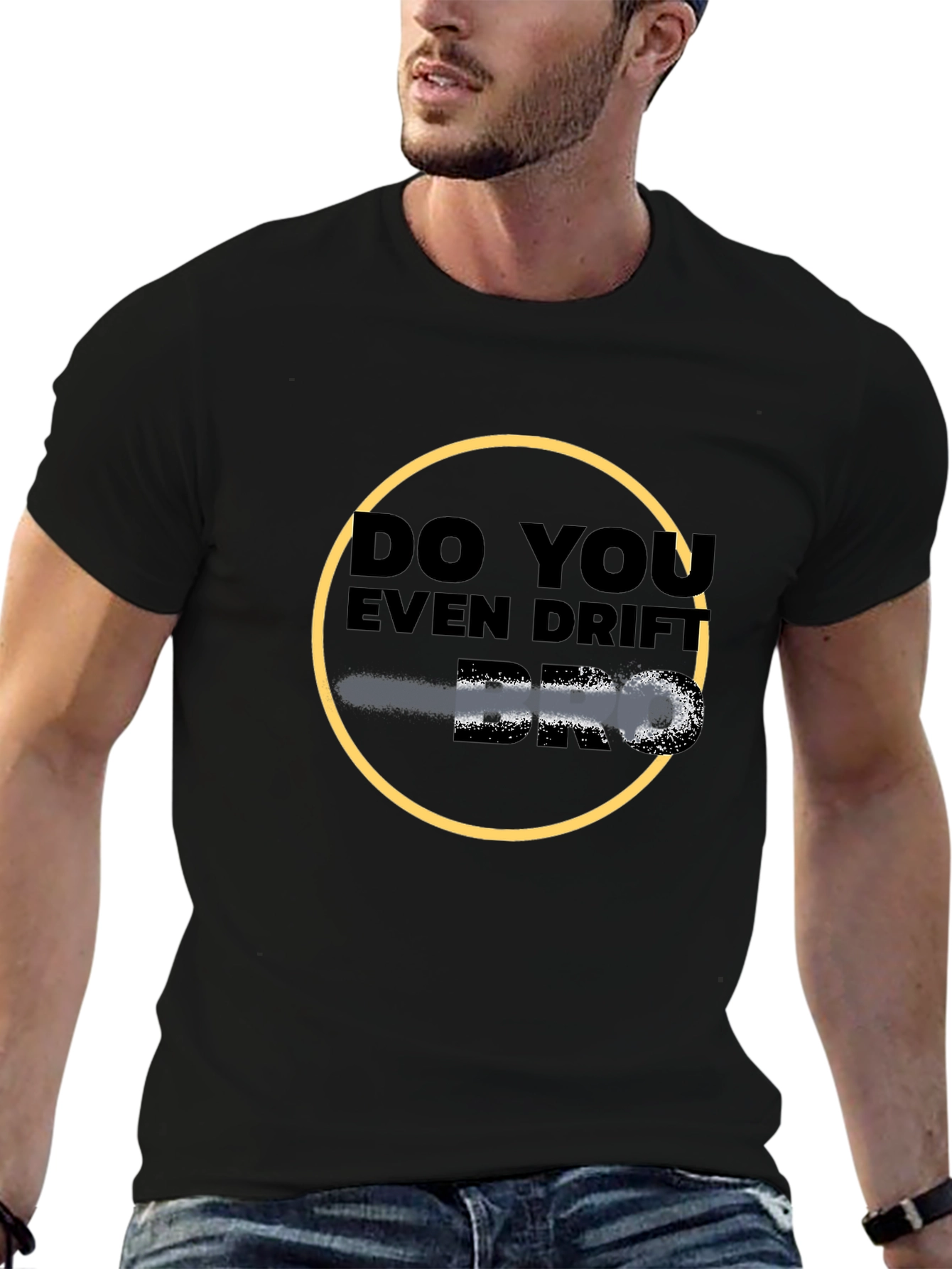 Do You Even Drift Bro? Graphic Tee