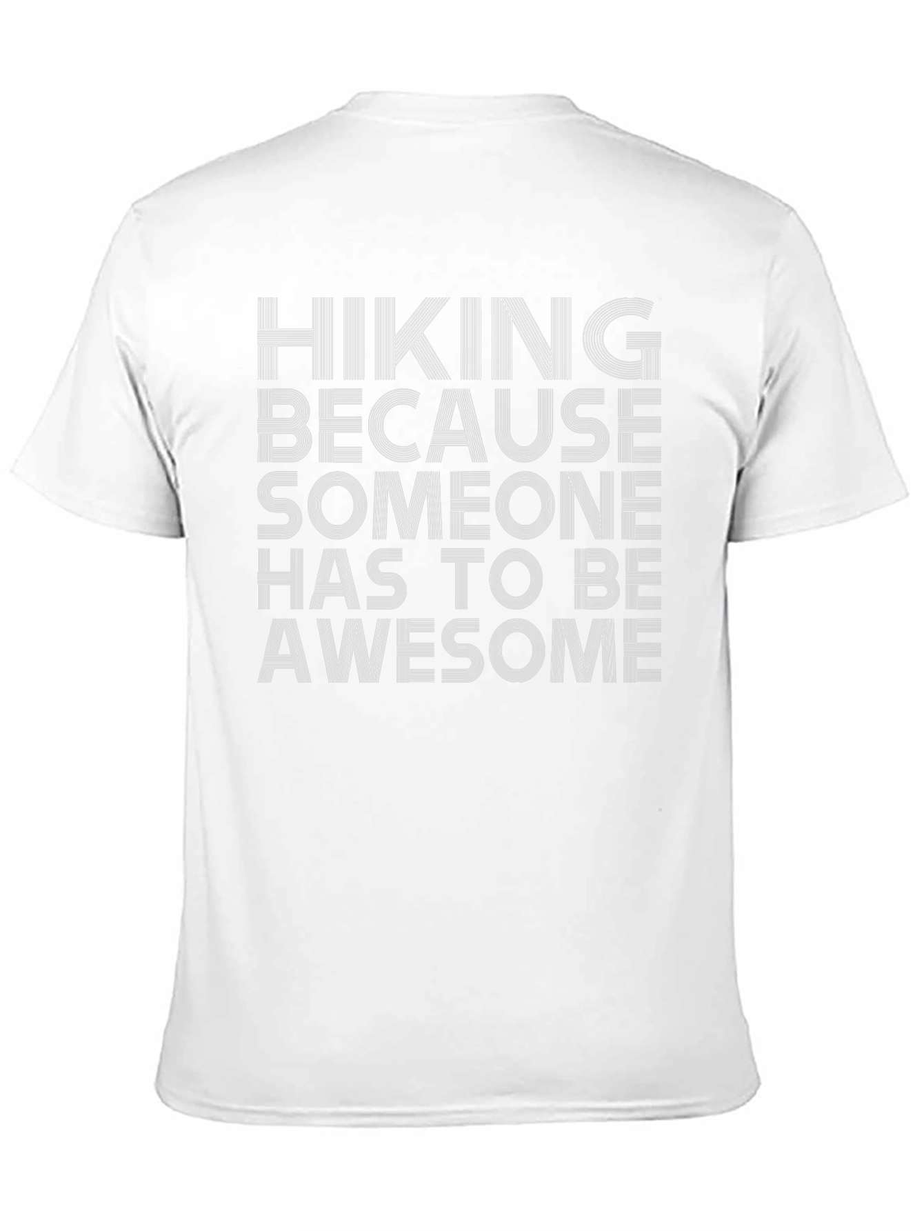 Hiking Because Awesome Tee
