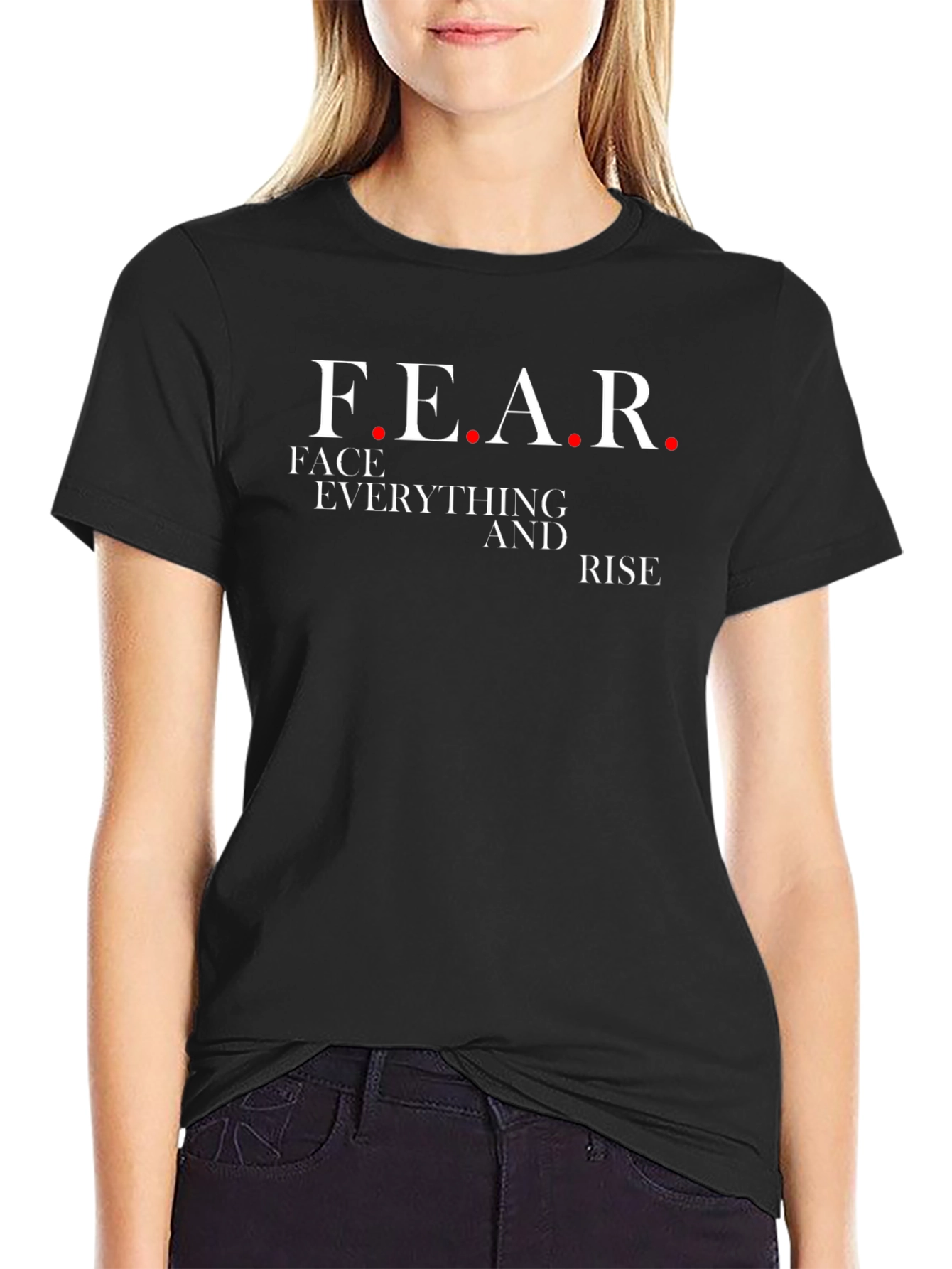 Motivational FEAR Graphic T-Shirt