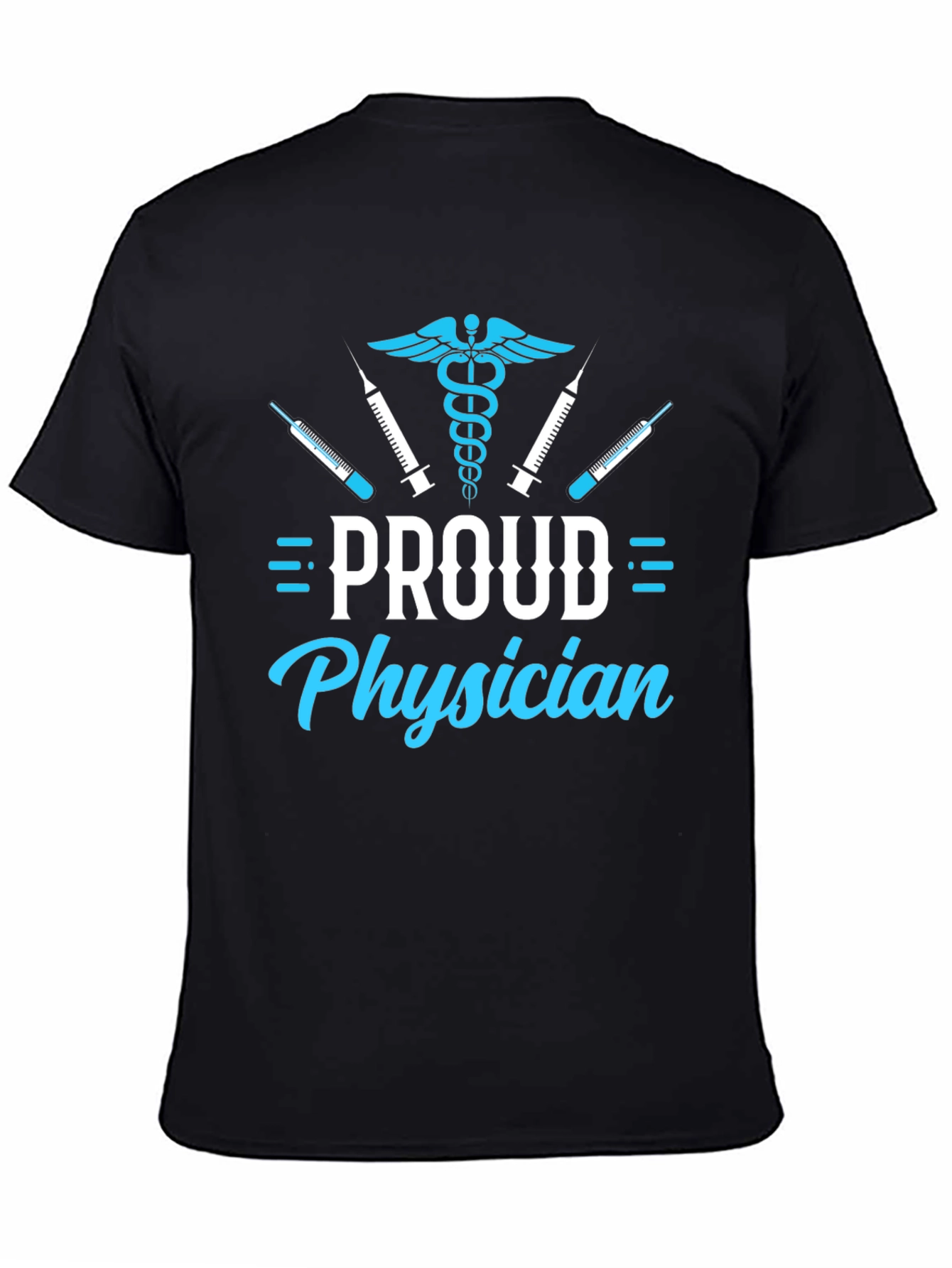 Proud Physician Graphic T-Shirt - Medical Profession Apparel