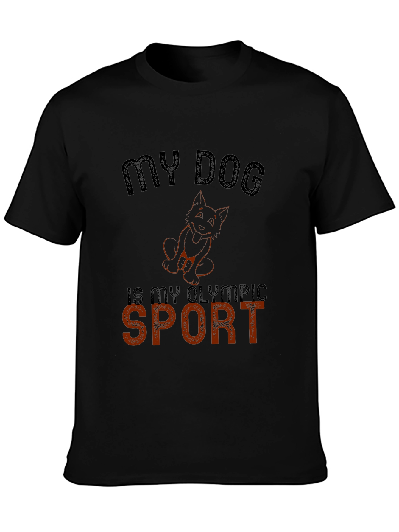 My Dog is My Olympic Sport T-Shirt