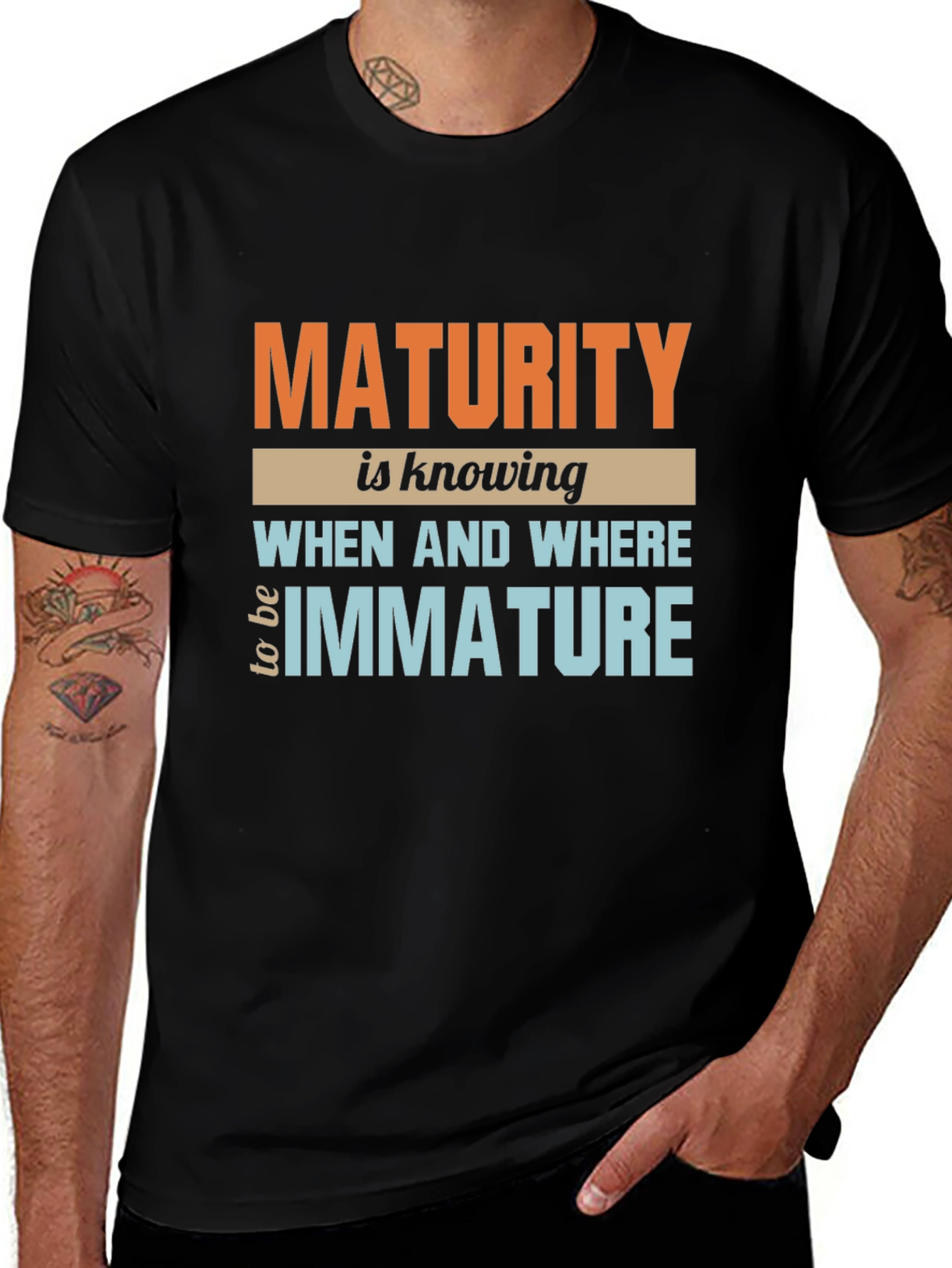 Maturity T-Shirt: Know When to be Immature