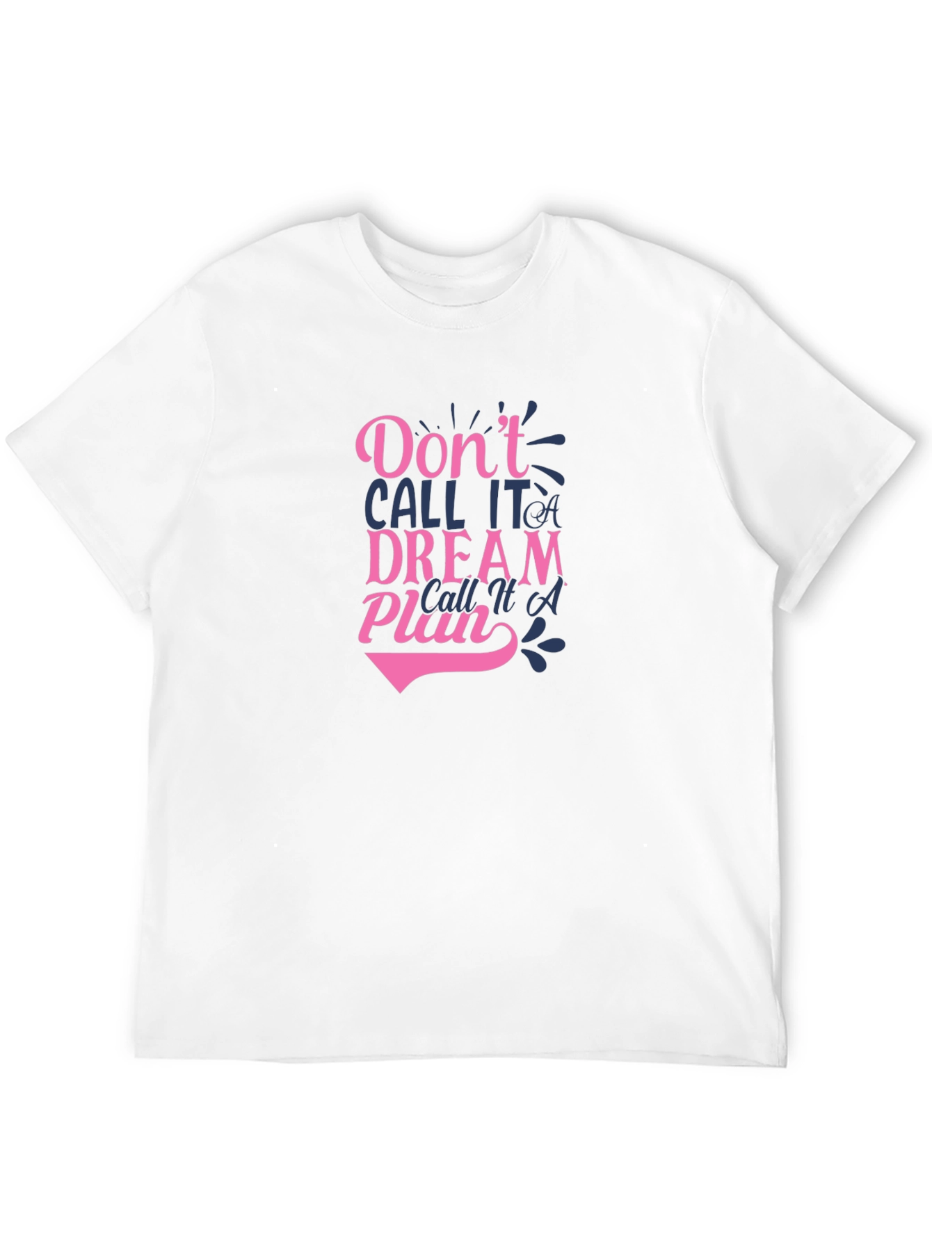Inspirational Plan Graphic T-Shirt