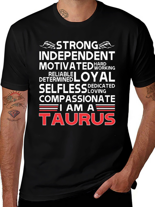 I Am A Taurus T-Shirt Zodiac Sign Strong Independent Tee