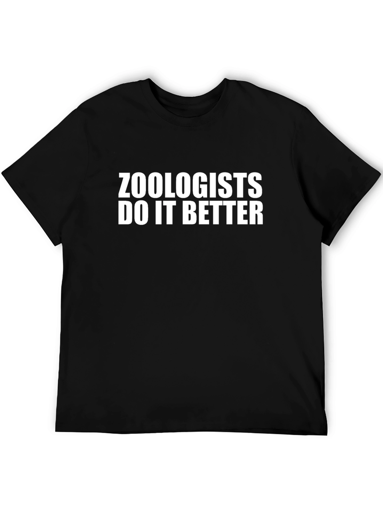 Zoologists Do It Better Black T-Shirt