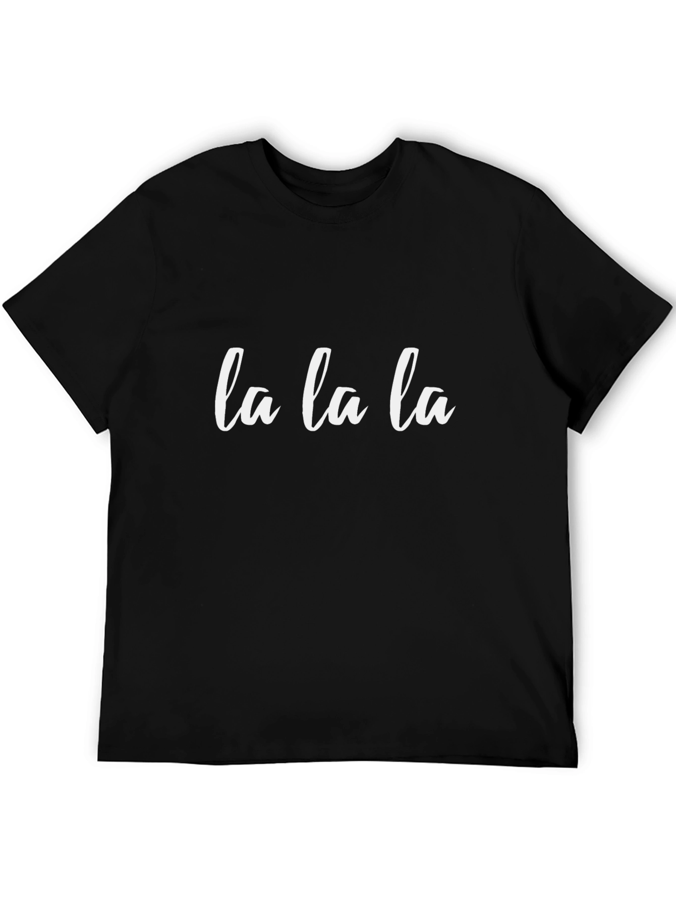 La La La Graphic Tee - Black Unisex T-Shirt