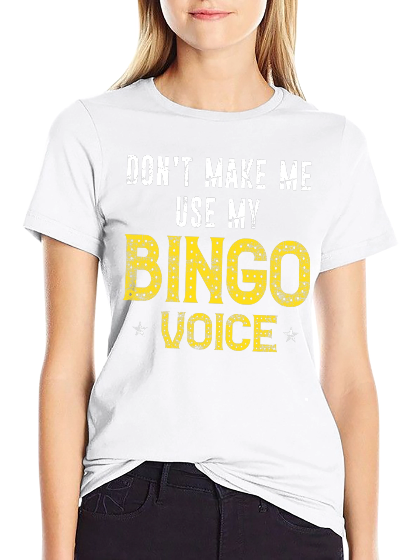Dont Make Me Use My Bingo Voice T-Shirt