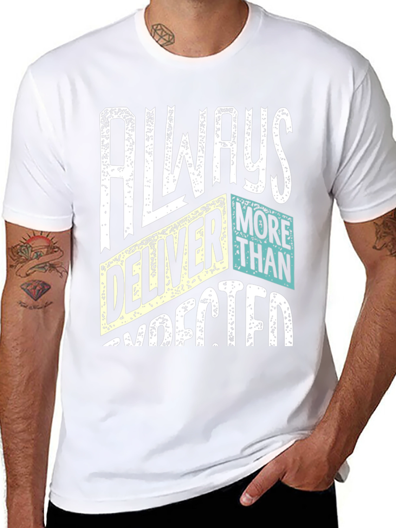 Always Deliver More Than Expected T-Shirt