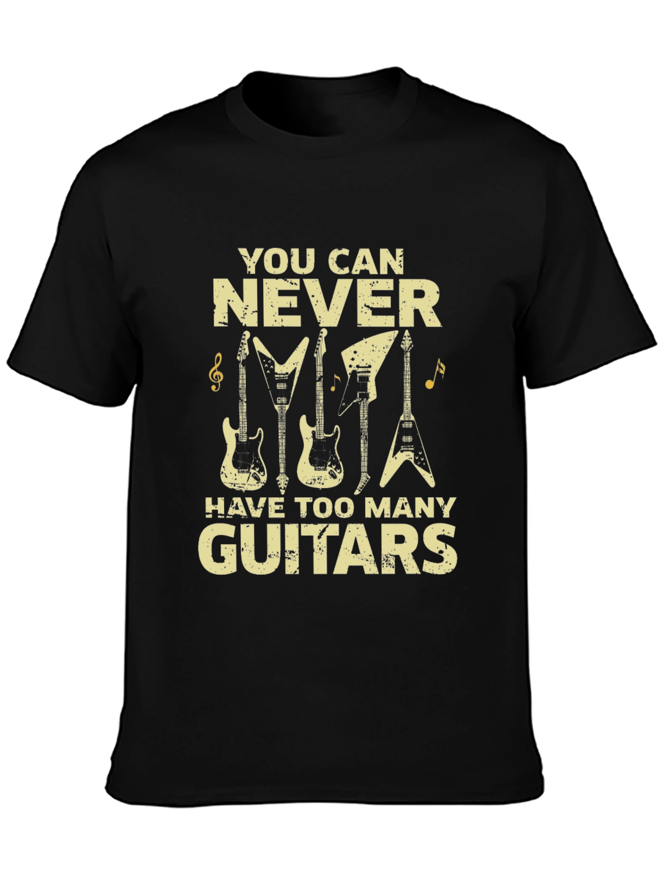 You Can Never Have Too Many Guitars Graphic T-Shirt