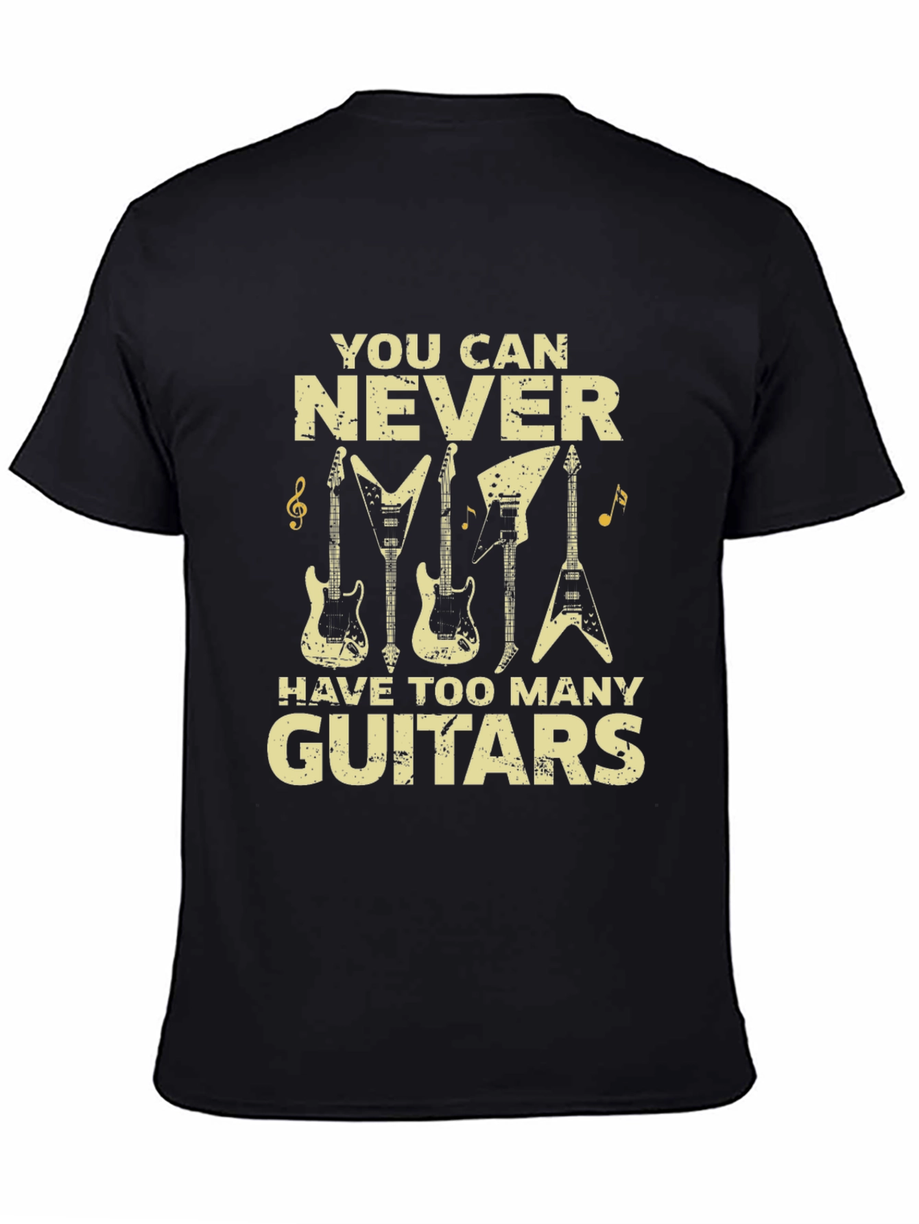 You Can Never Have Too Many Guitars Graphic T-Shirt