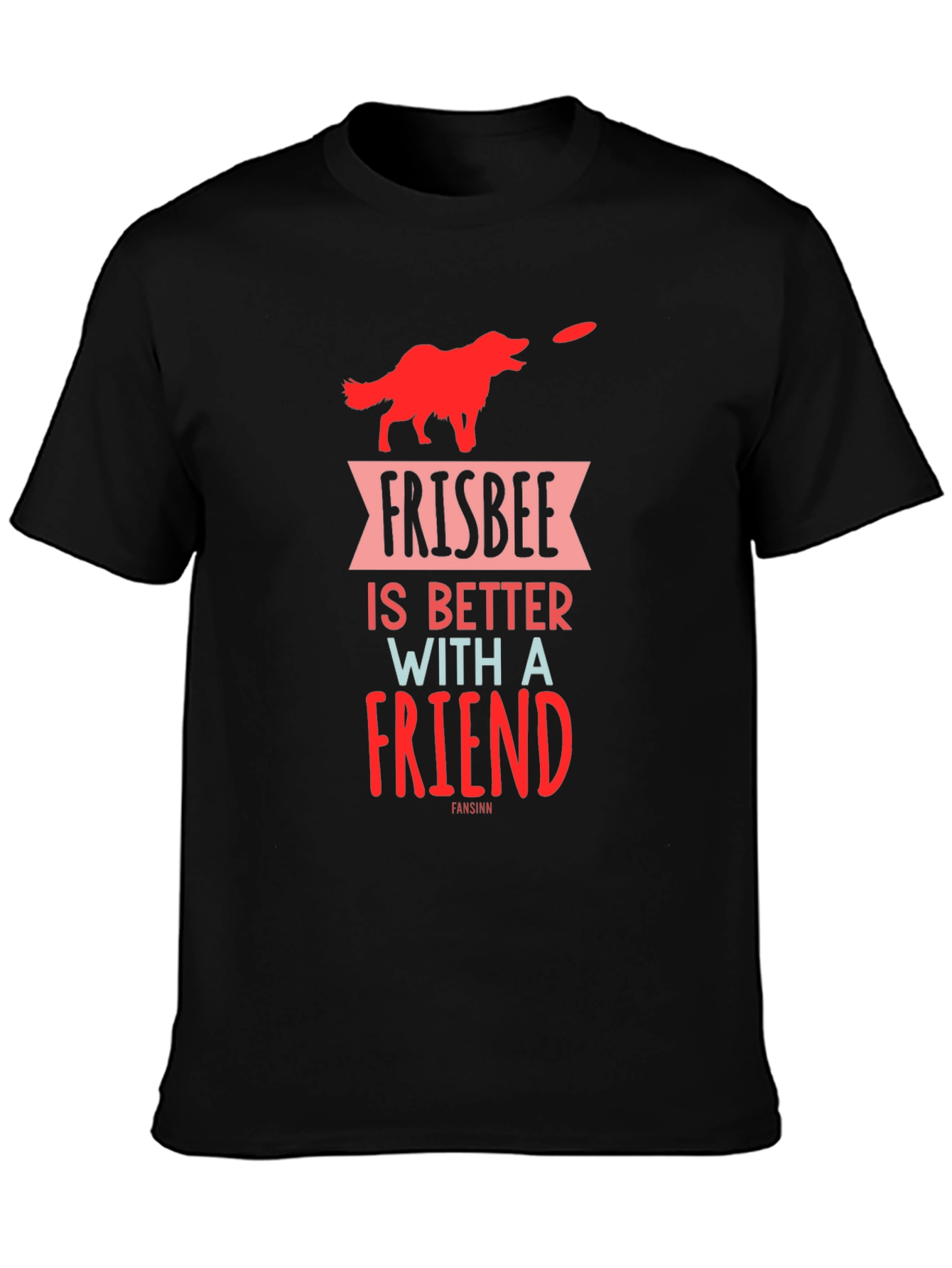 Frisbee is Better With a Friend Graphic T-Shirt