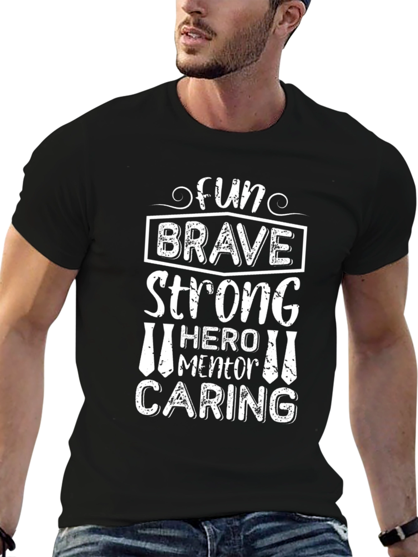 Fun Brave Strong Hero Mentor Caring T-Shirt