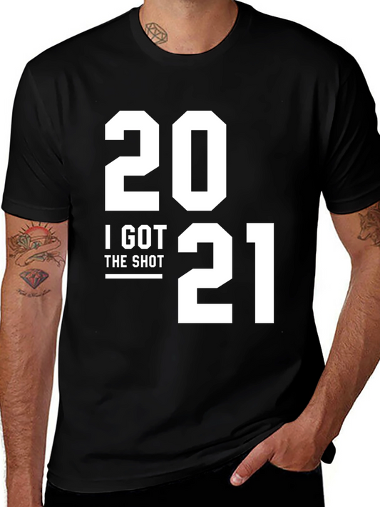 I Got The Shot 2021 T-Shirt