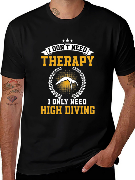 High Diving Therapy T-Shirt - Funny Athlete Tee