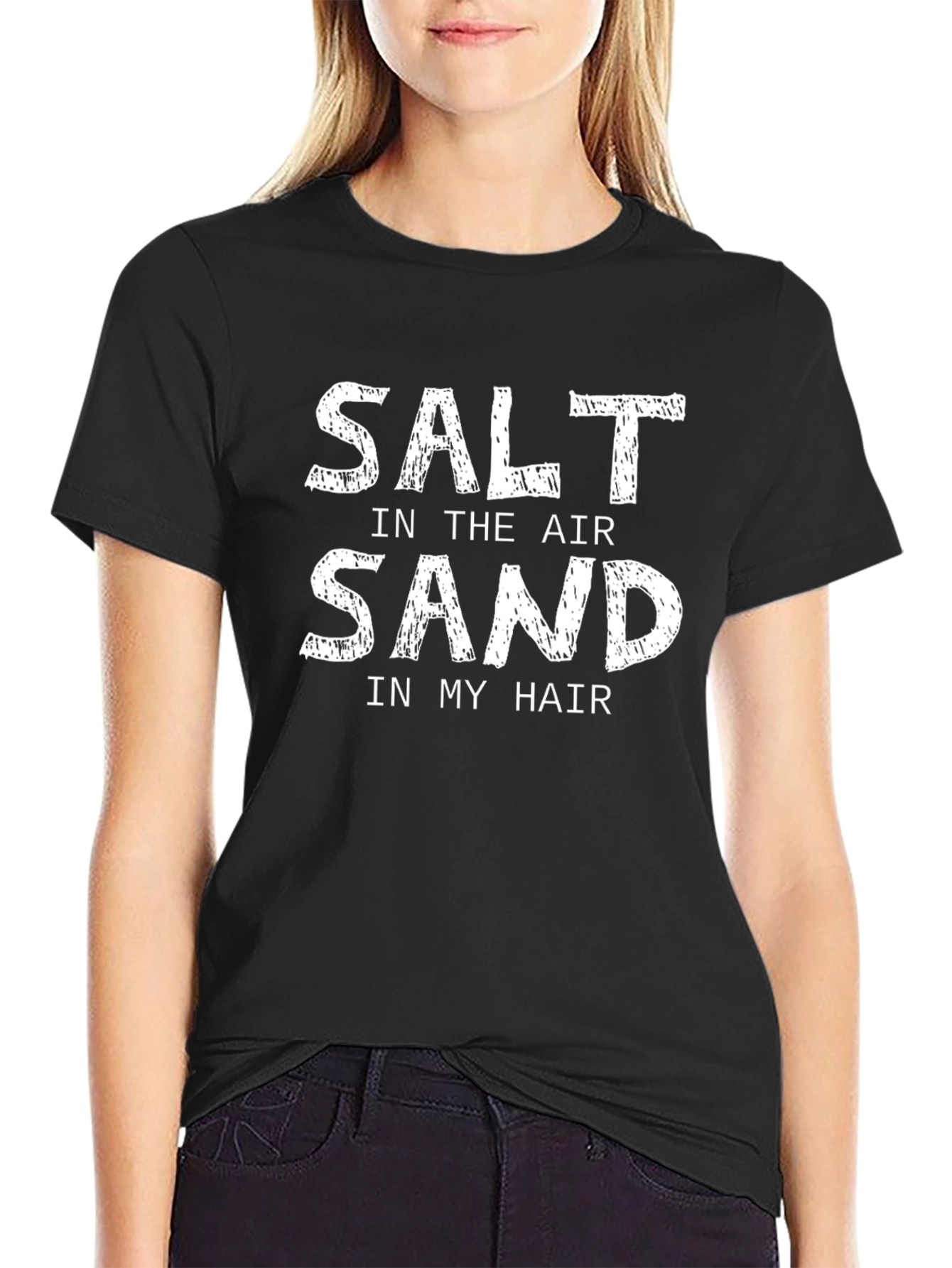 Salt in the Air Sand in My Hair T-Shirt