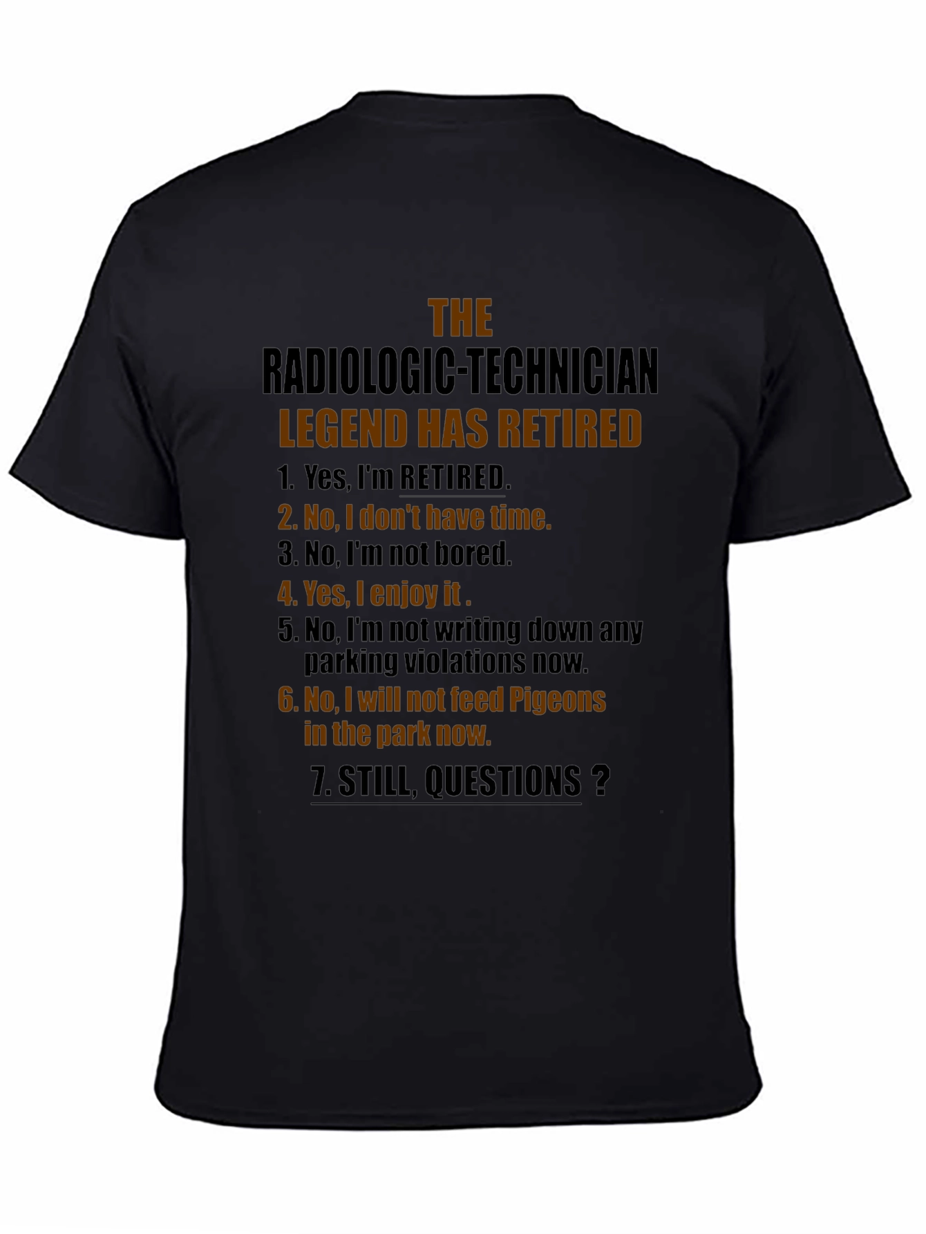 Radiologic Technician Retired Legend T-Shirt