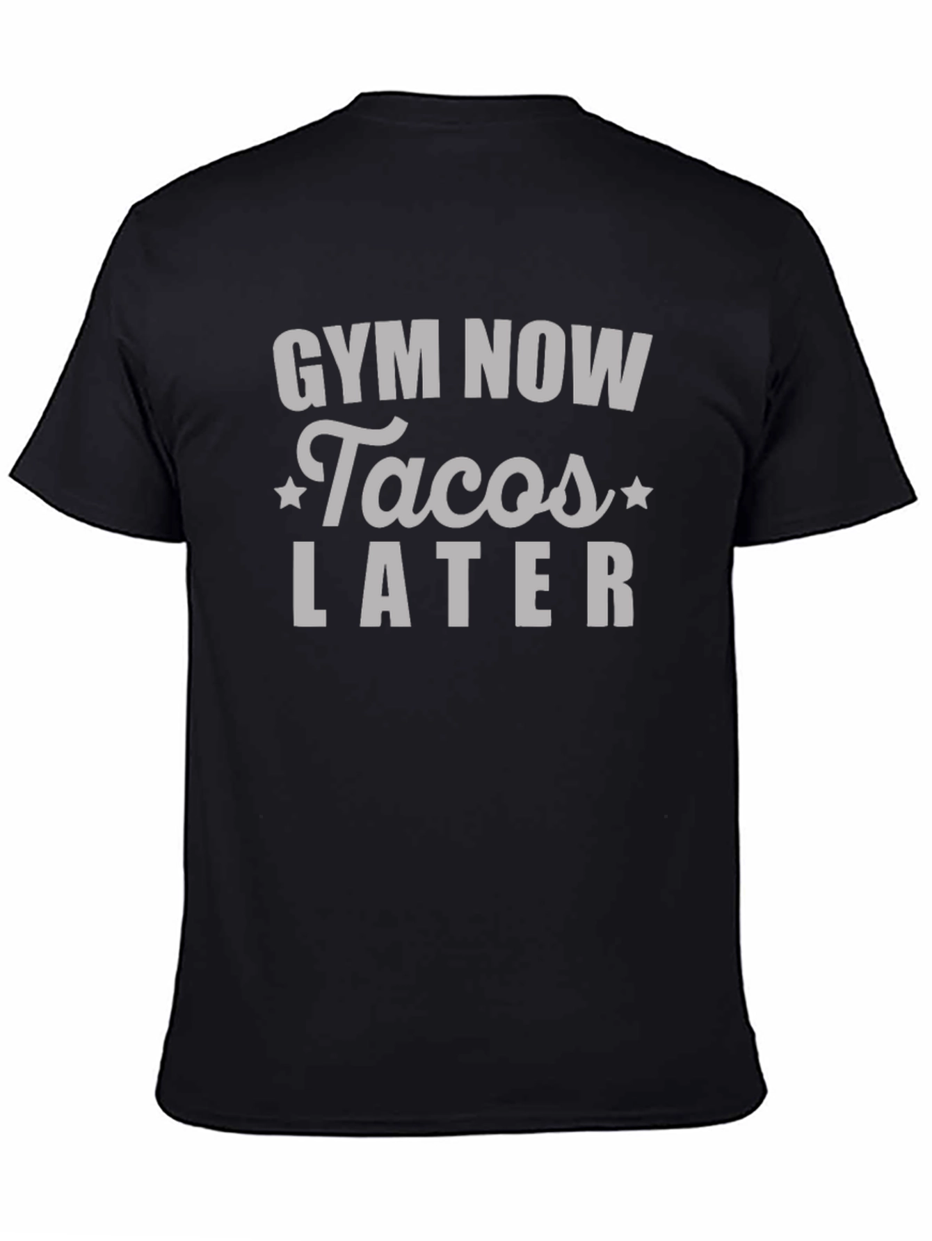 Gym Now Tacos Later Graphic Tee