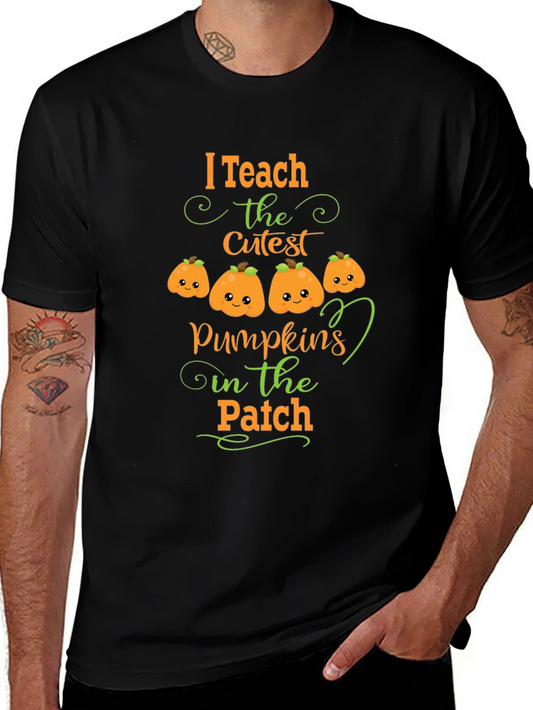 I Teach the Cutest Pumpkins T-Shirt