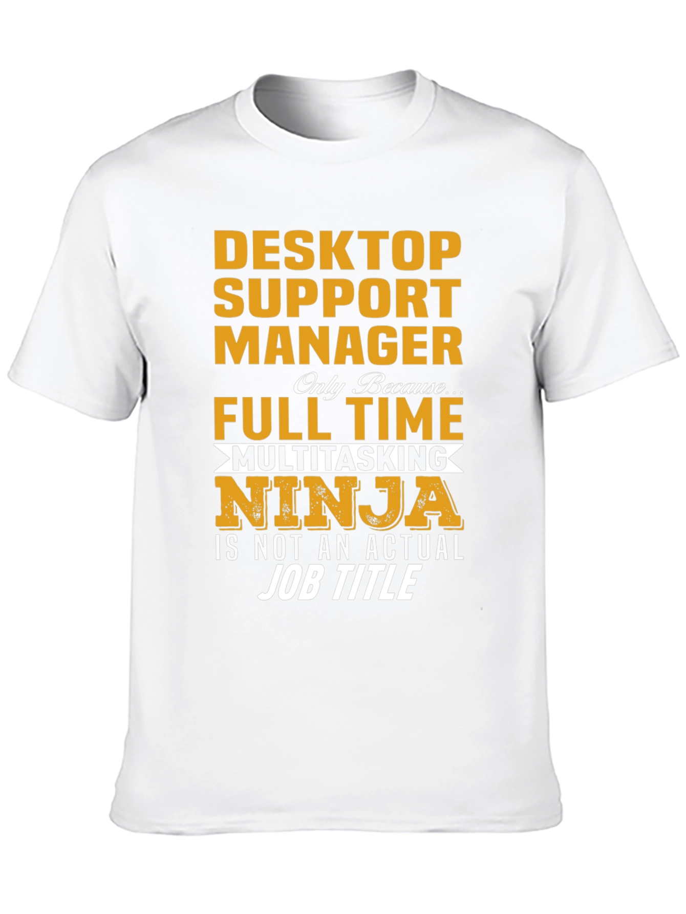 Desktop Support Ninja T-Shirt