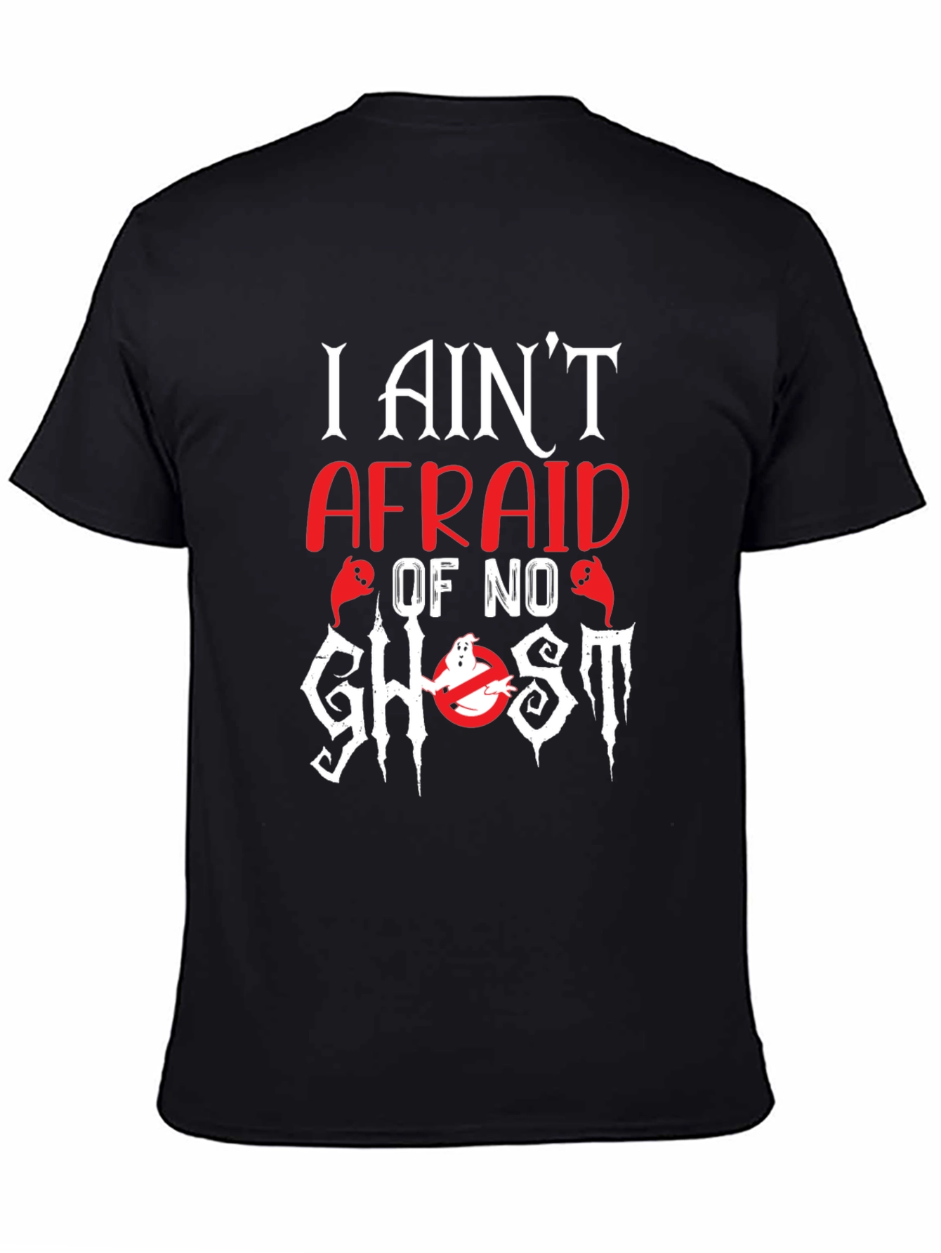 I Aint Afraid of No Ghost Graphic Tee
