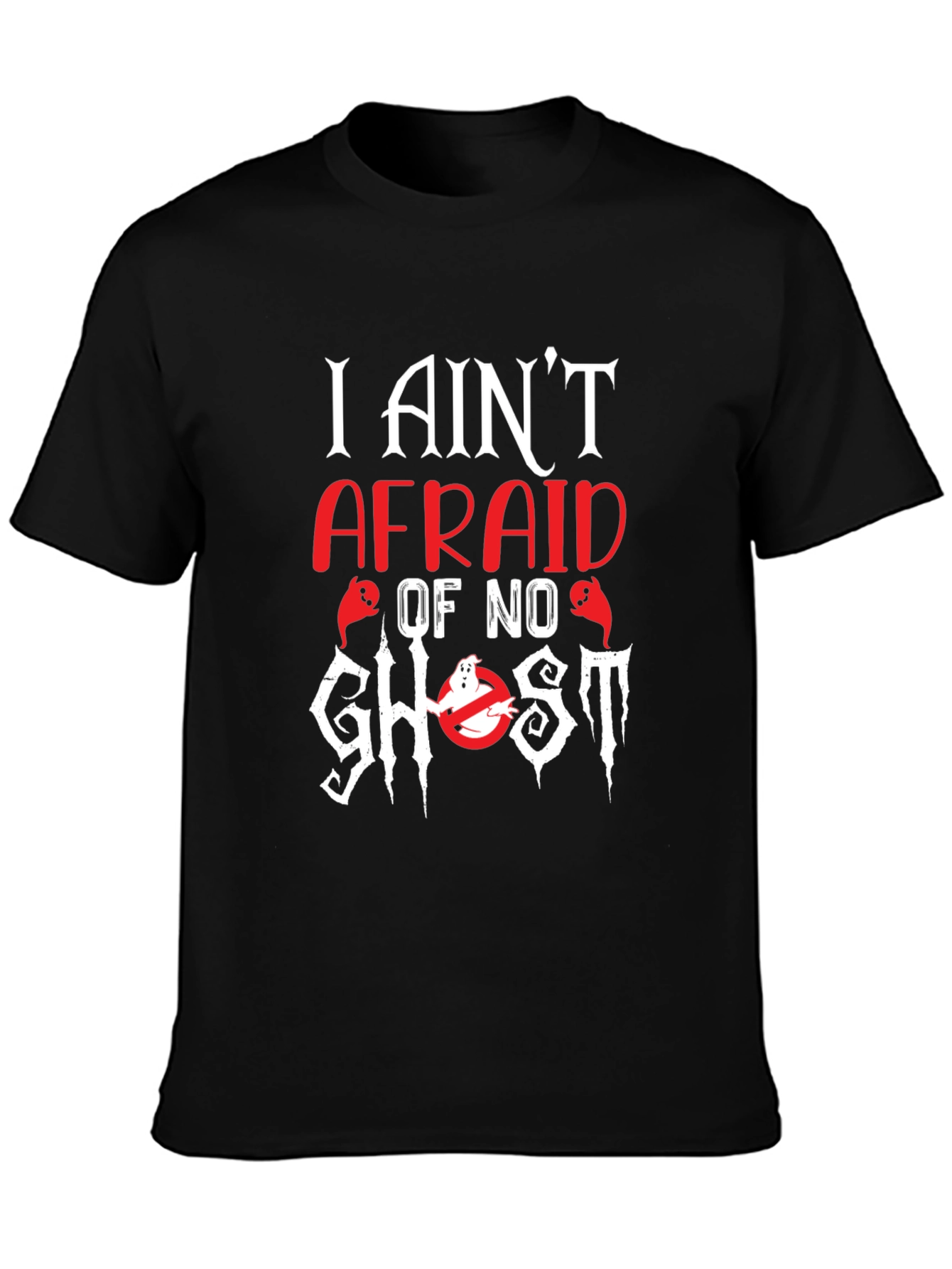 I Aint Afraid of No Ghost Graphic Tee