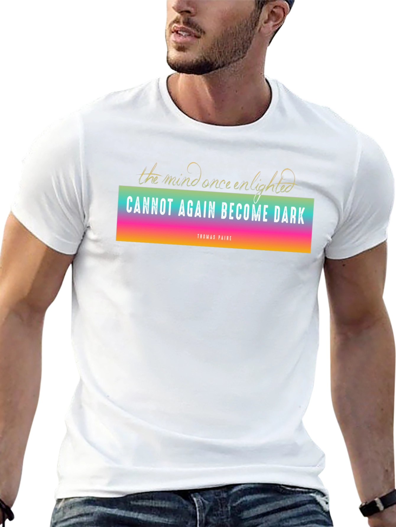Enlightened Mind T-Shirt - Thomas Paine Quote Tee