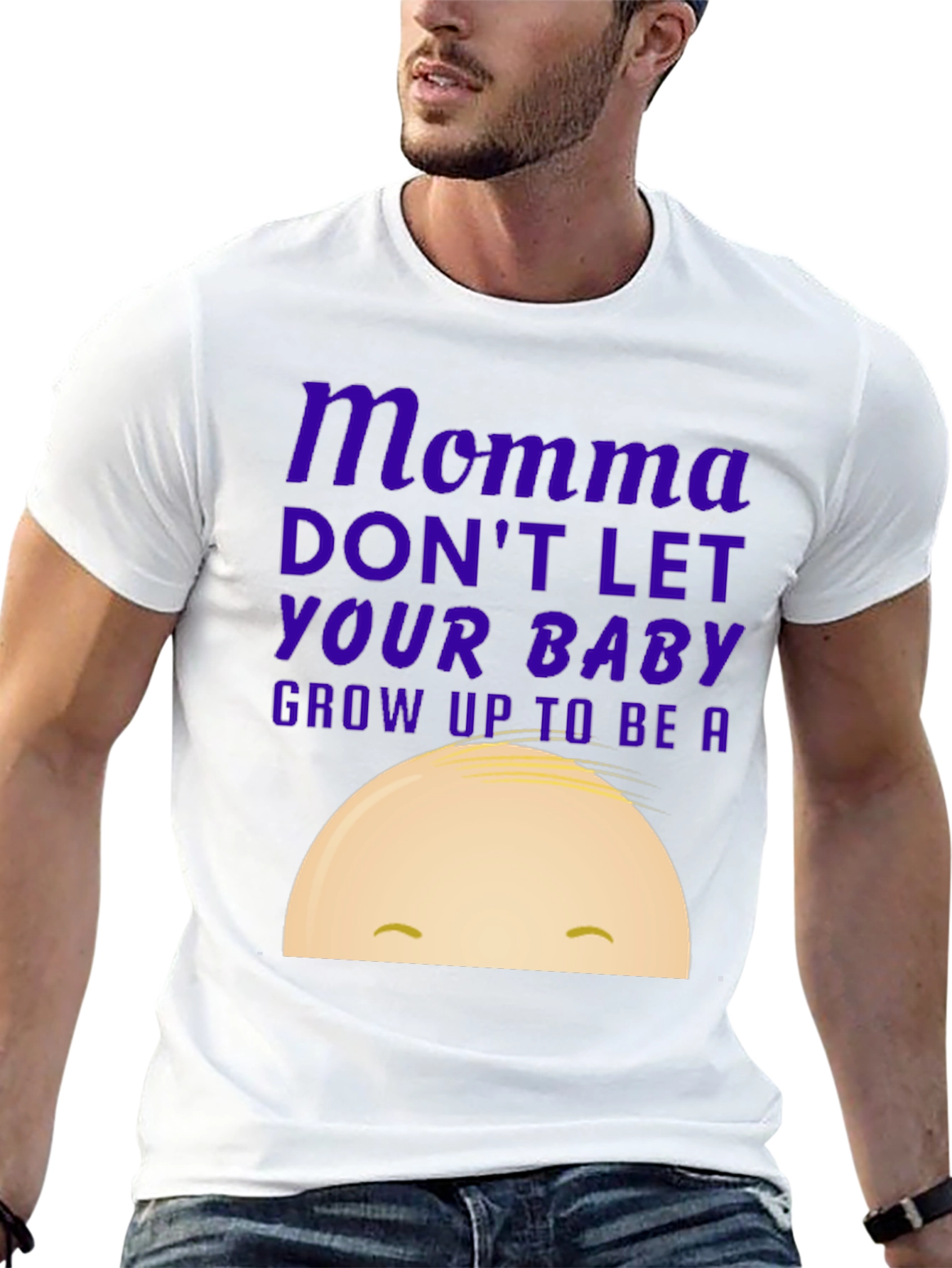 Momma Dont Let Your Baby Grow Up Graphic Tee