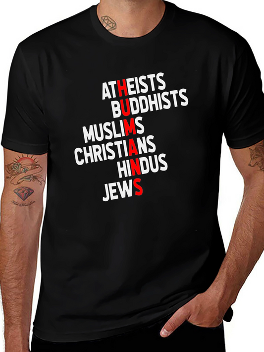 Humans T-Shirt: Atheists Buddhists Muslims Christians Hindus Jews
