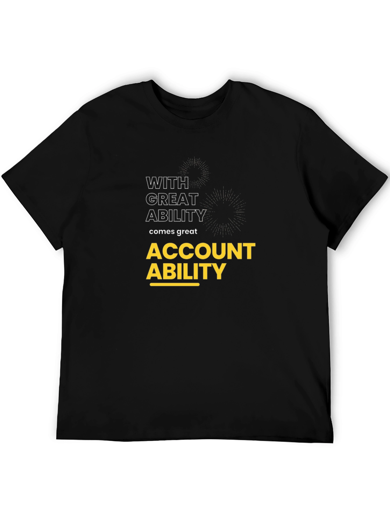 Account Ability T-Shirt - With Great Ability