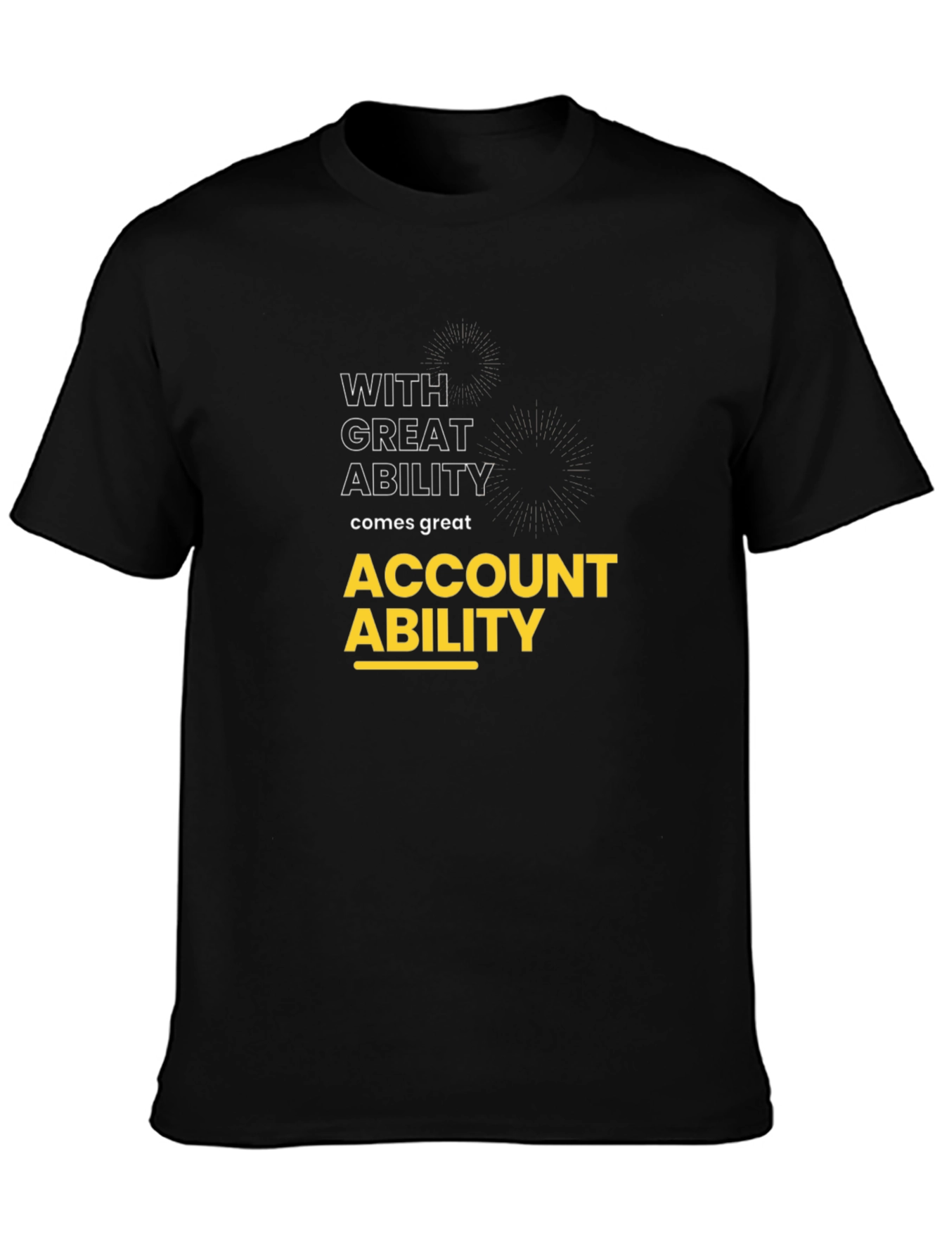 Account Ability T-Shirt - With Great Ability