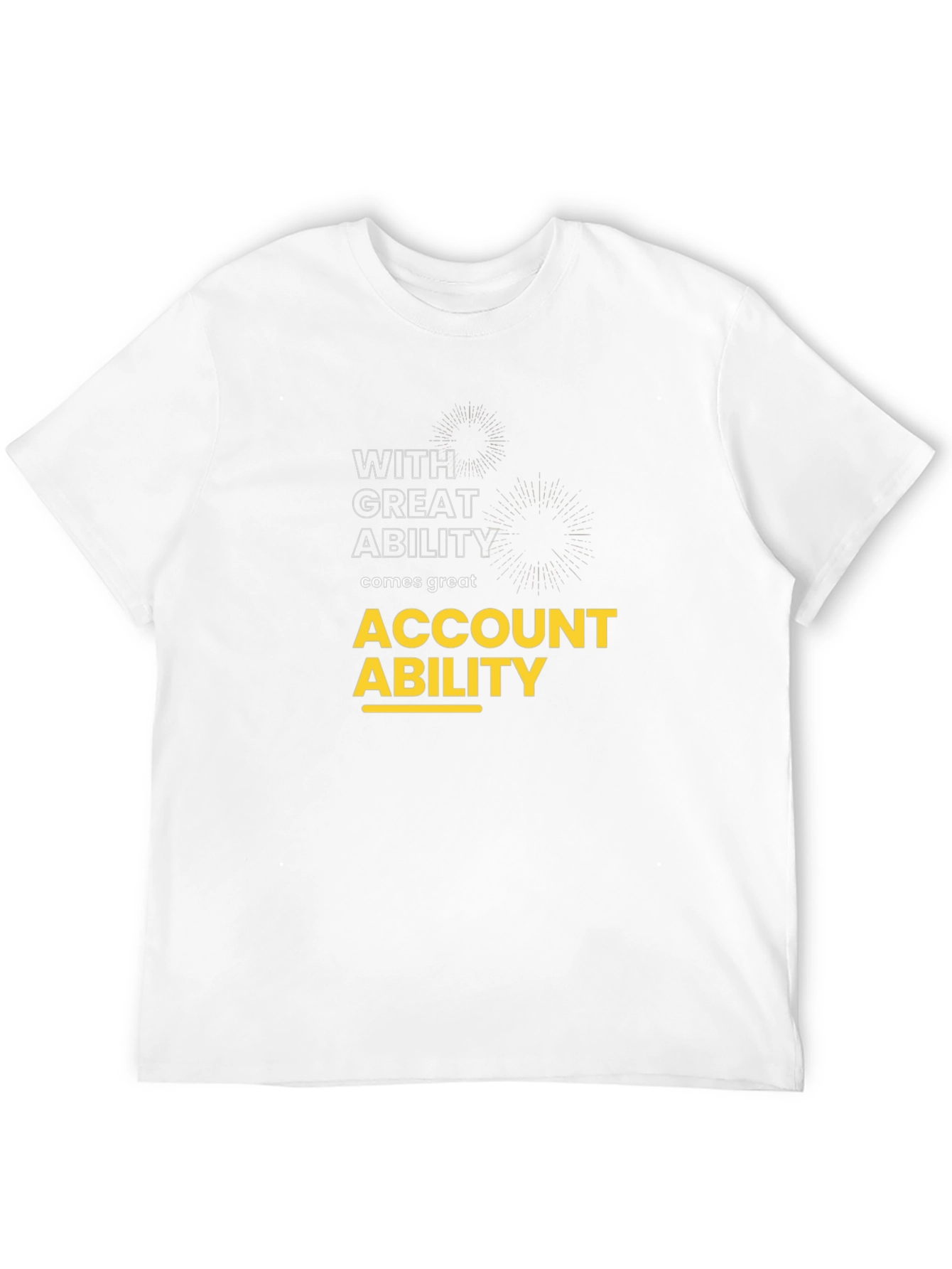 Account Ability T-Shirt - With Great Ability