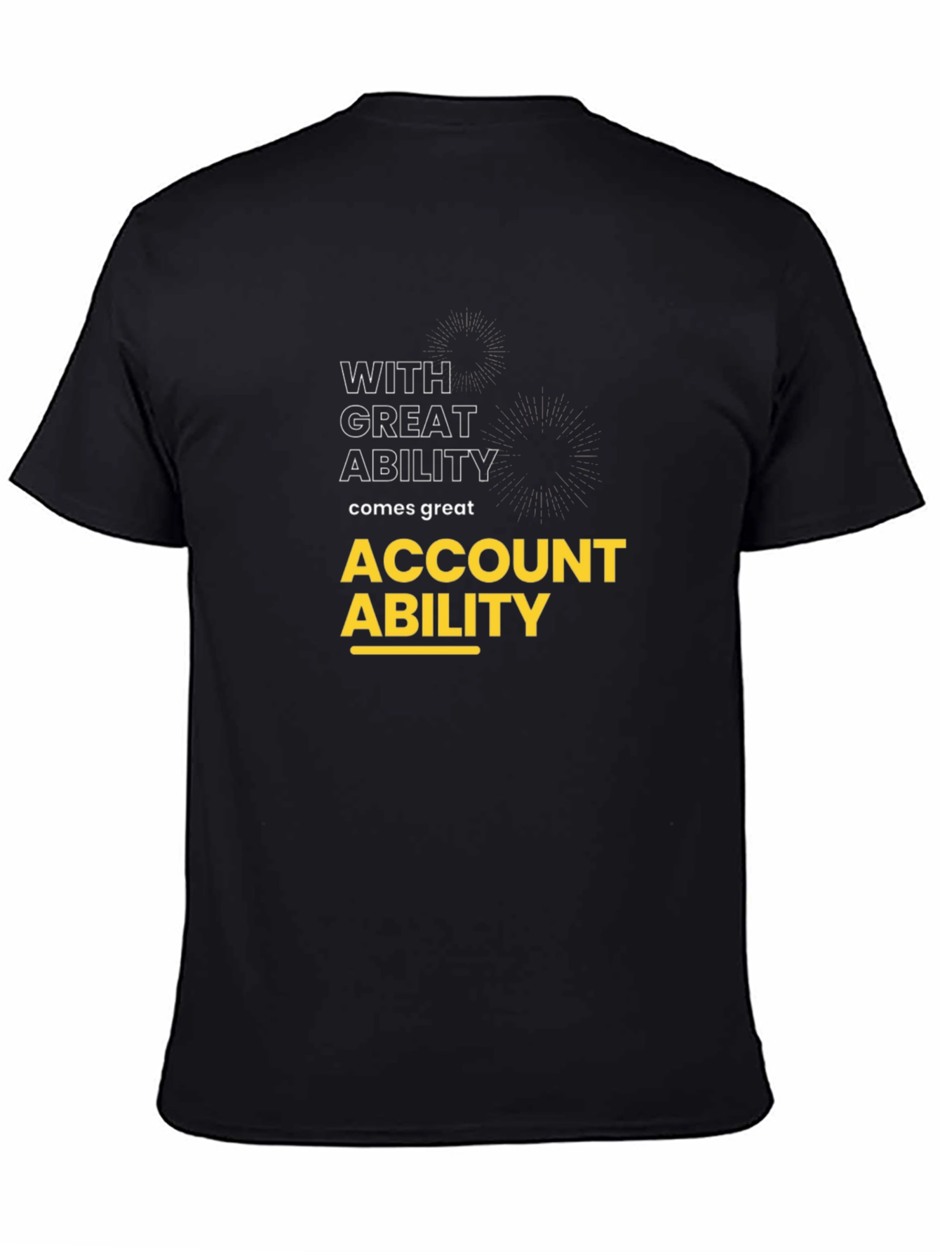 Account Ability T-Shirt - With Great Ability