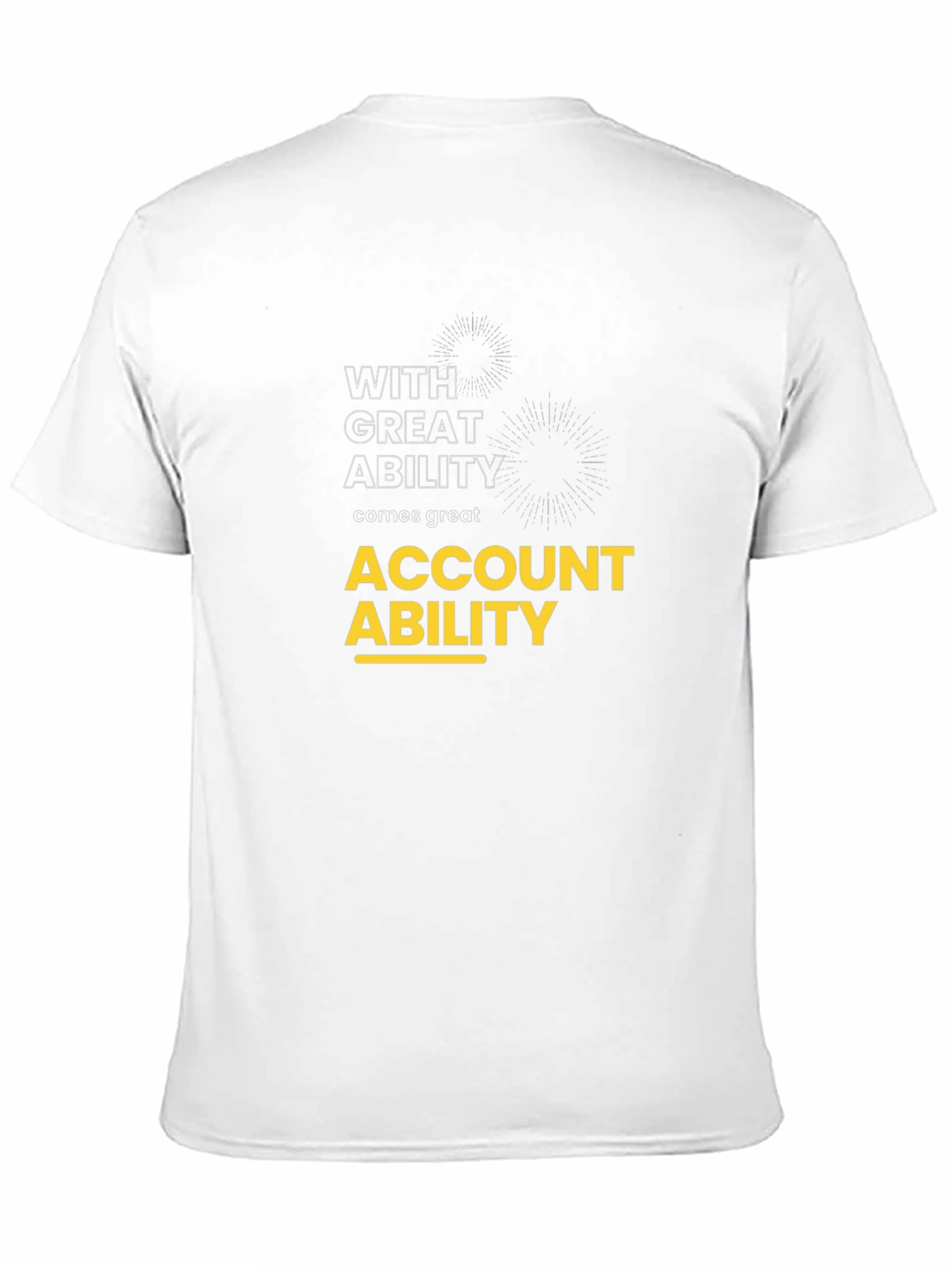 Account Ability T-Shirt - With Great Ability