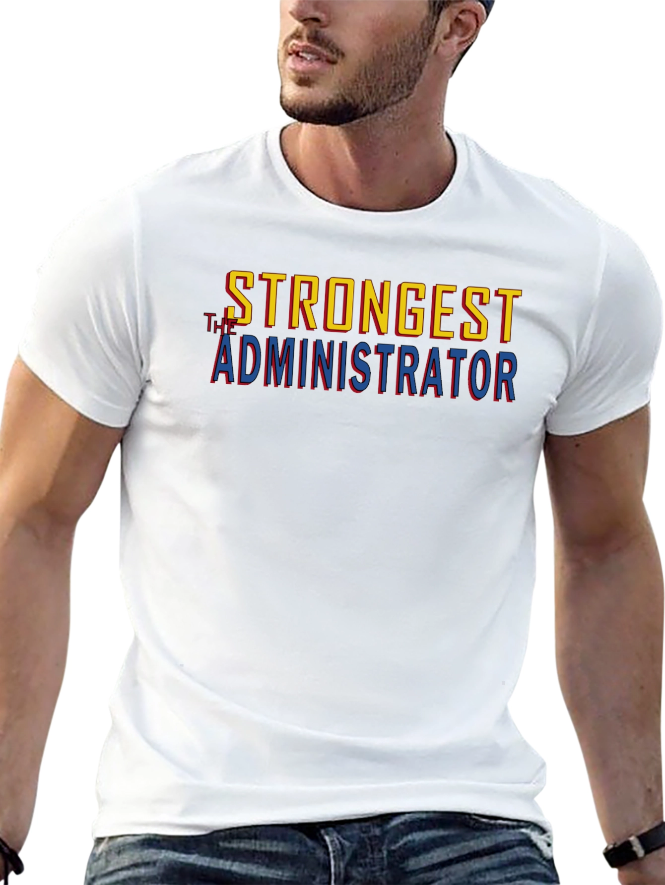 Strongest Administrator T-Shirt - Black Graphic Tee