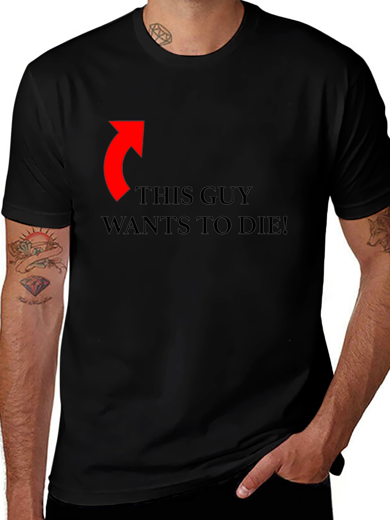 Funny Graphic Tee: This Guy Wants To Die!