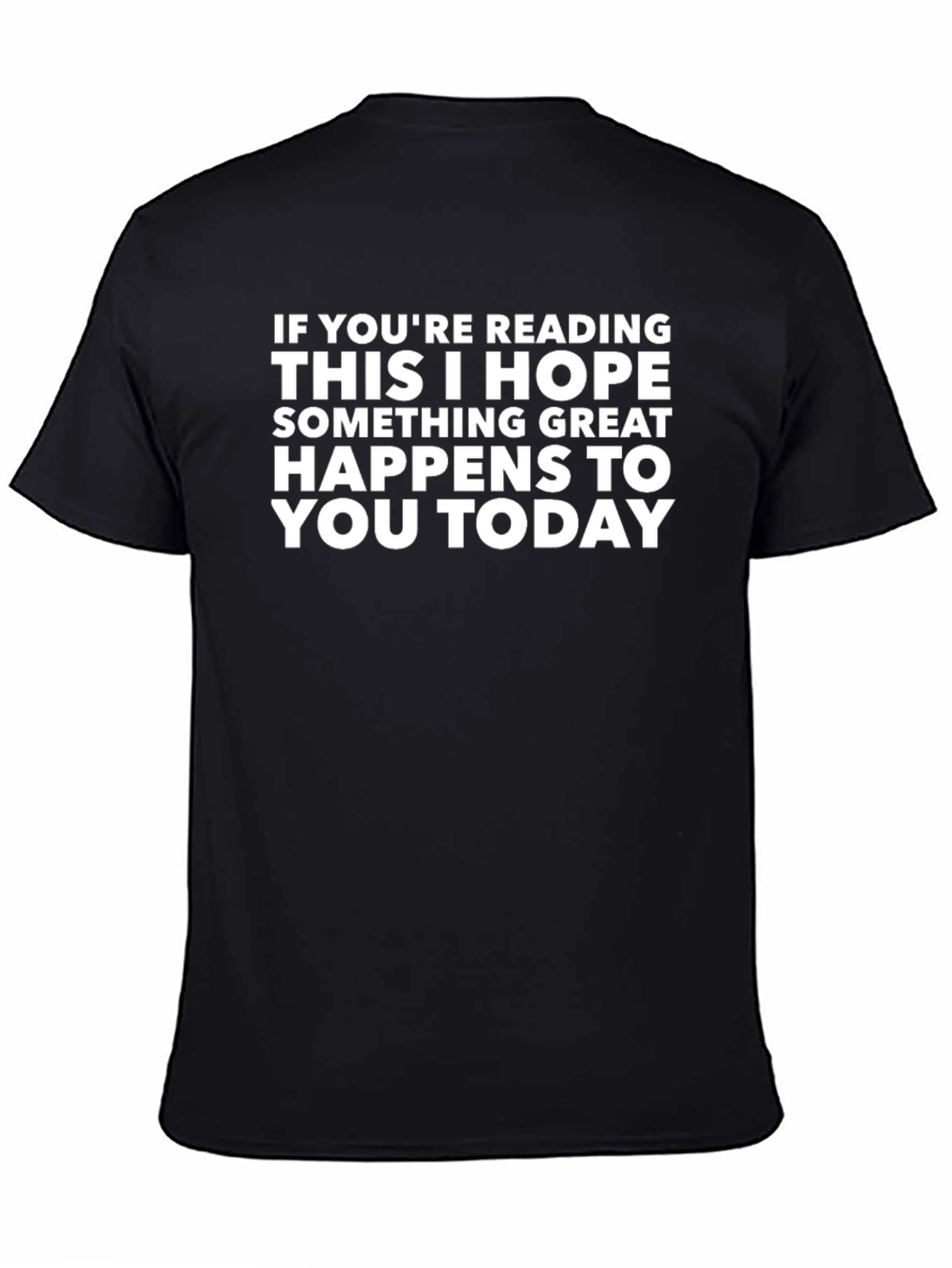 Funny Graphic Tee: If Youre Reading This...