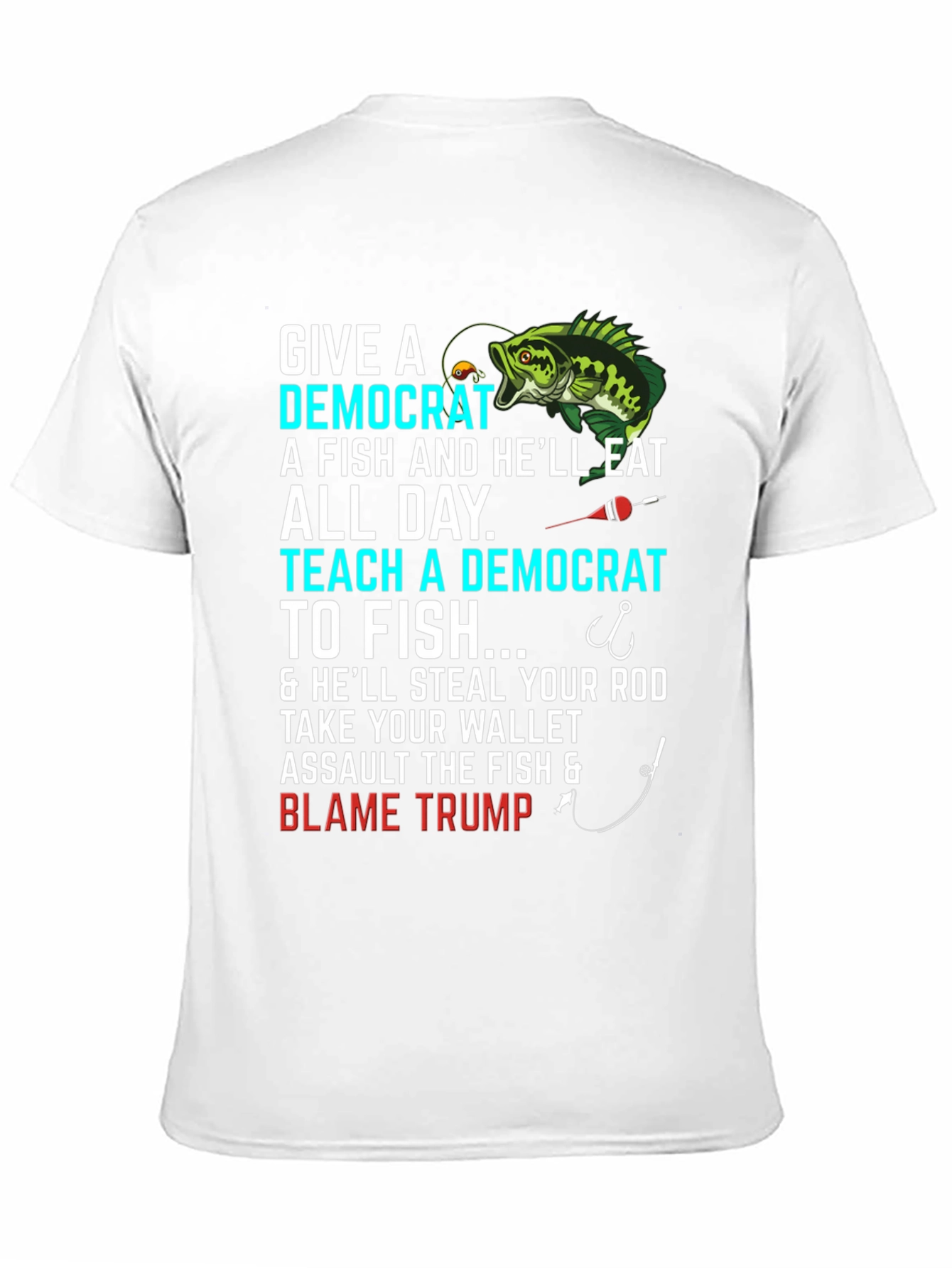 Funny Political Fishing T-Shirt
