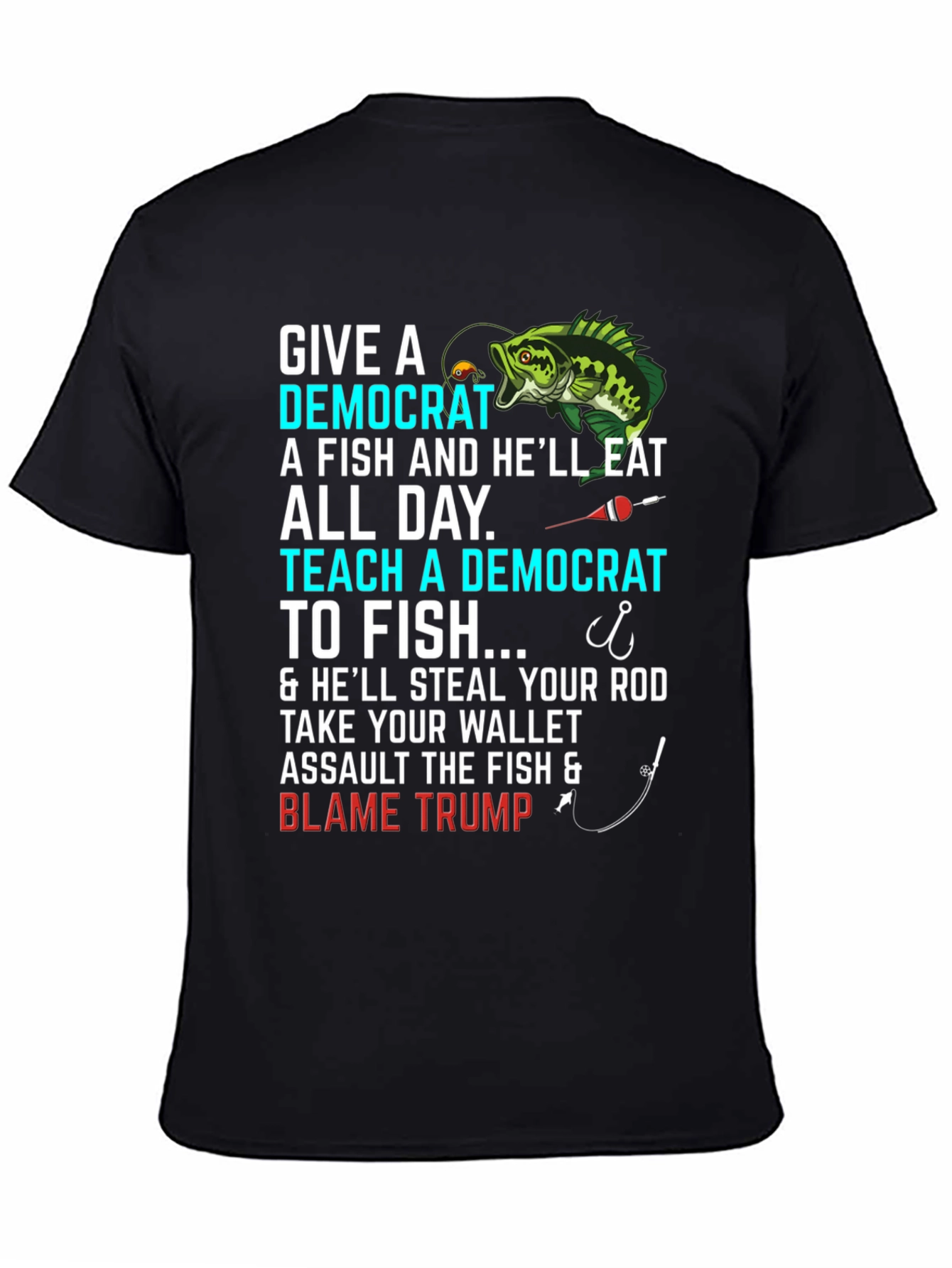 Funny Political Fishing T-Shirt