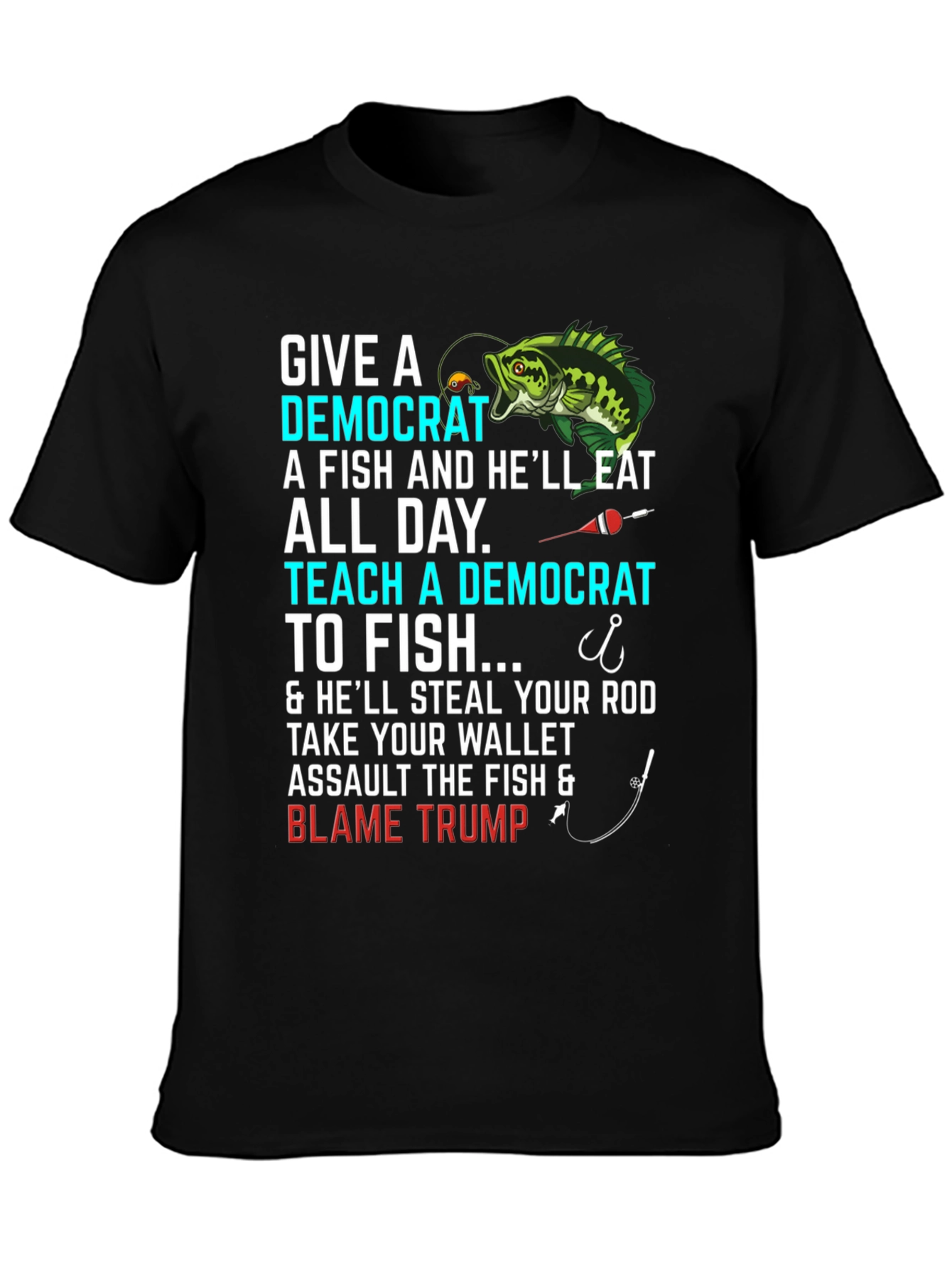 Funny Political Fishing T-Shirt