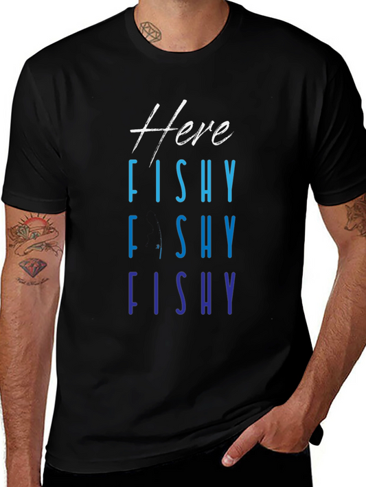 Here Fishy Fishy T-Shirt Black Mens Fishing Tee