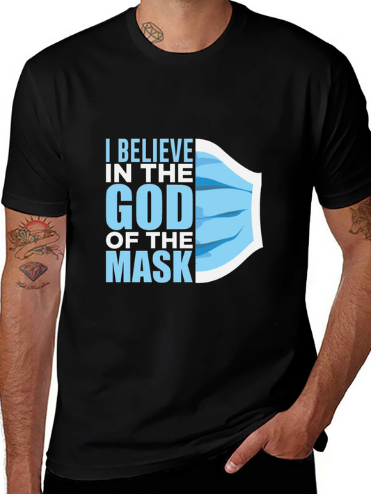 I Believe in the God of the Mask Black T-Shirt