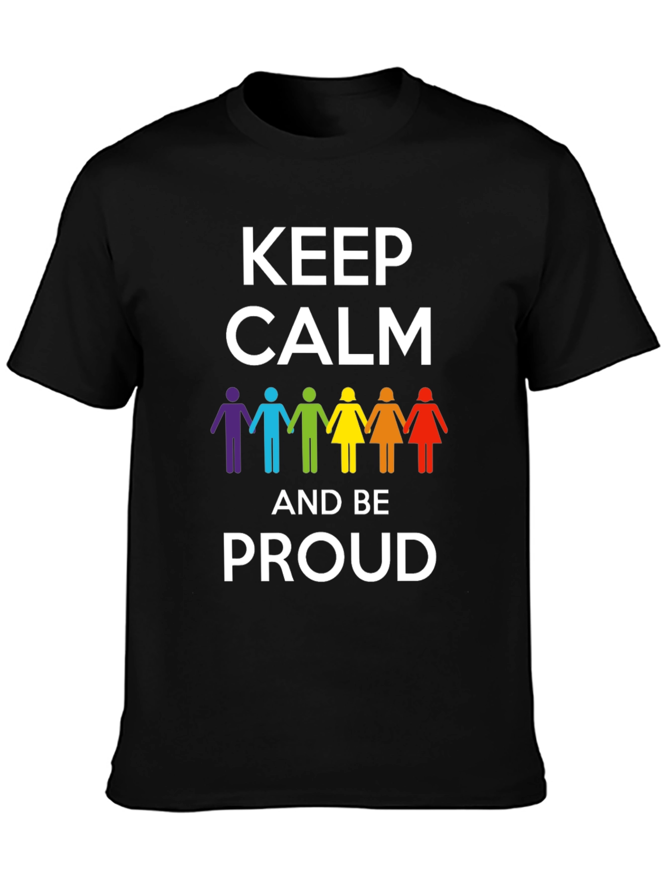 Keep Calm & Be Proud LGBT Pride T-Shirt